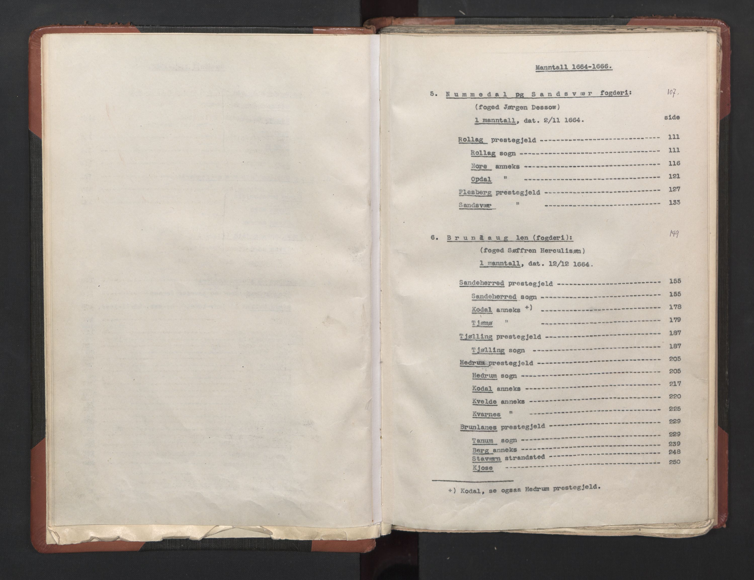 RA, Bailiff's Census 1664-1666, no. 5: Modern Buskerud county and modern Vestfold county, 1664