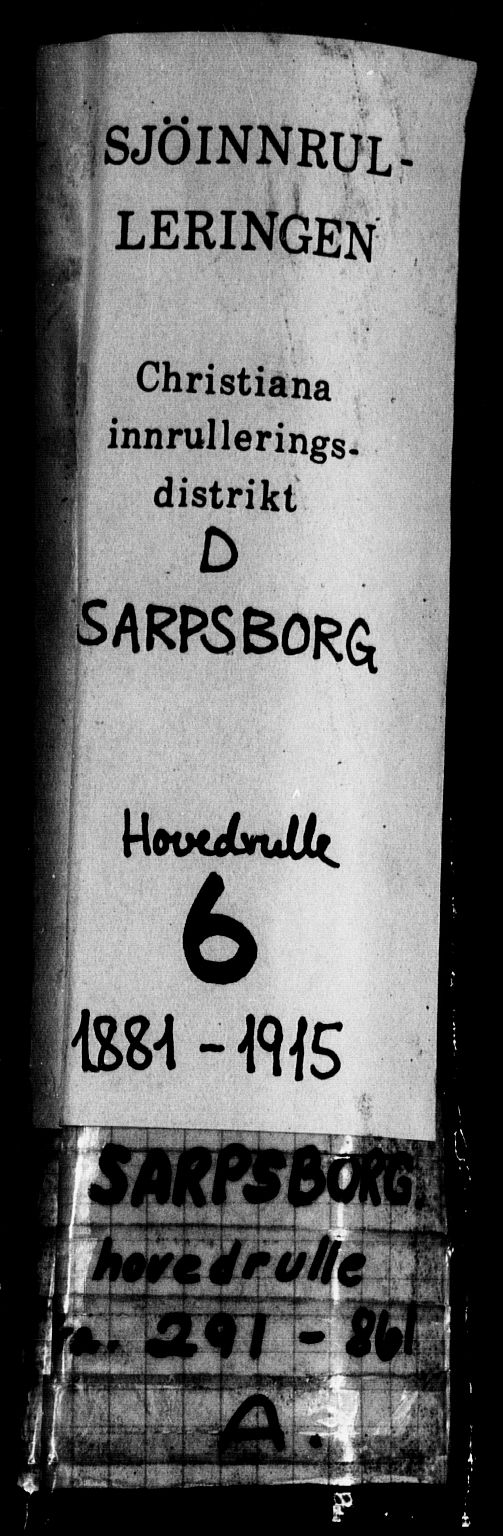 Sarpsborg mønstringskontor, AV/SAO-A-10569c/F/Fc/Fcb/L0006: Hovedrulle, 1881-1915, p. 1