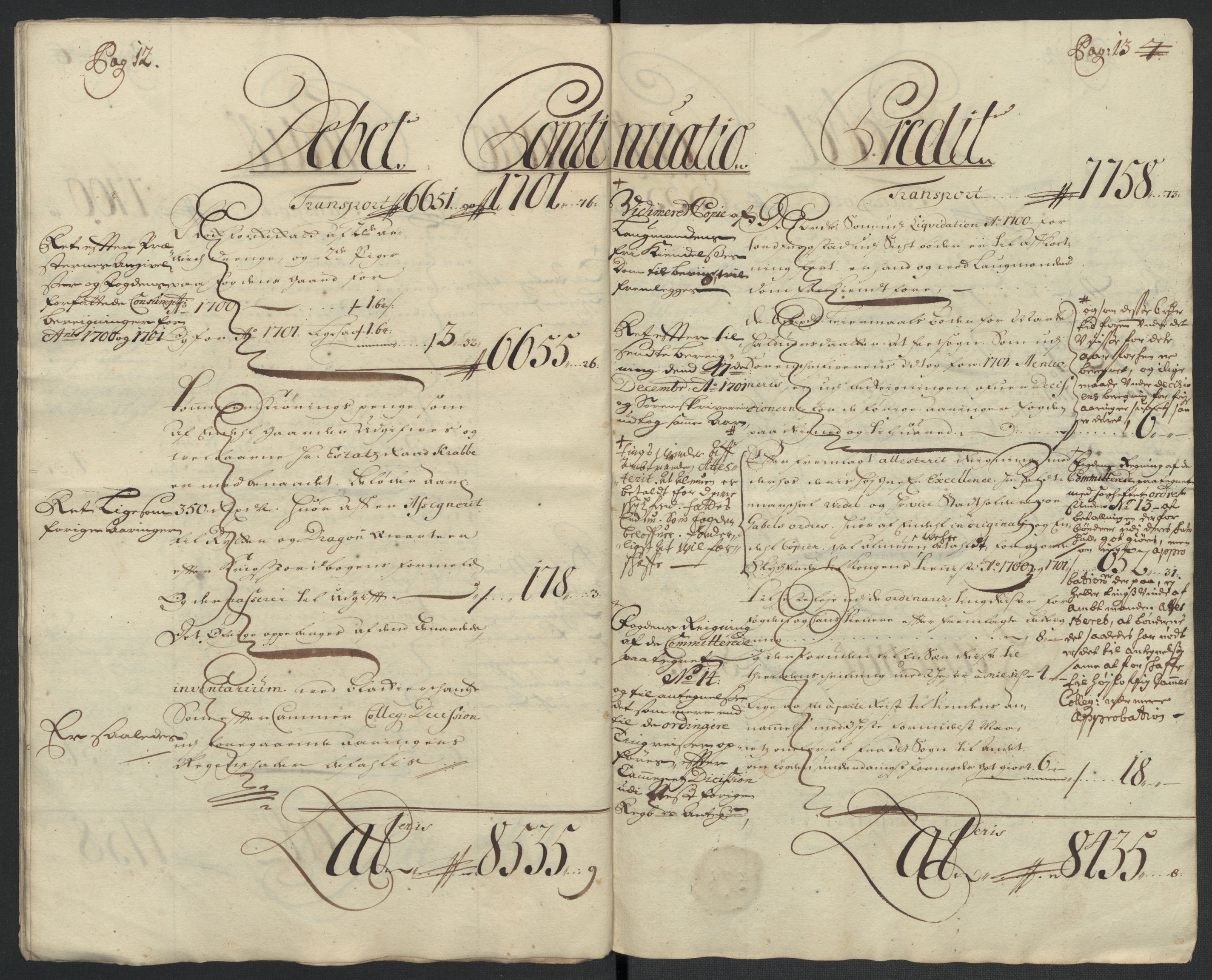 Rentekammeret inntil 1814, Reviderte regnskaper, Fogderegnskap, AV/RA-EA-4092/R11/L0584: Fogderegnskap Nedre Romerike, 1701, p. 22