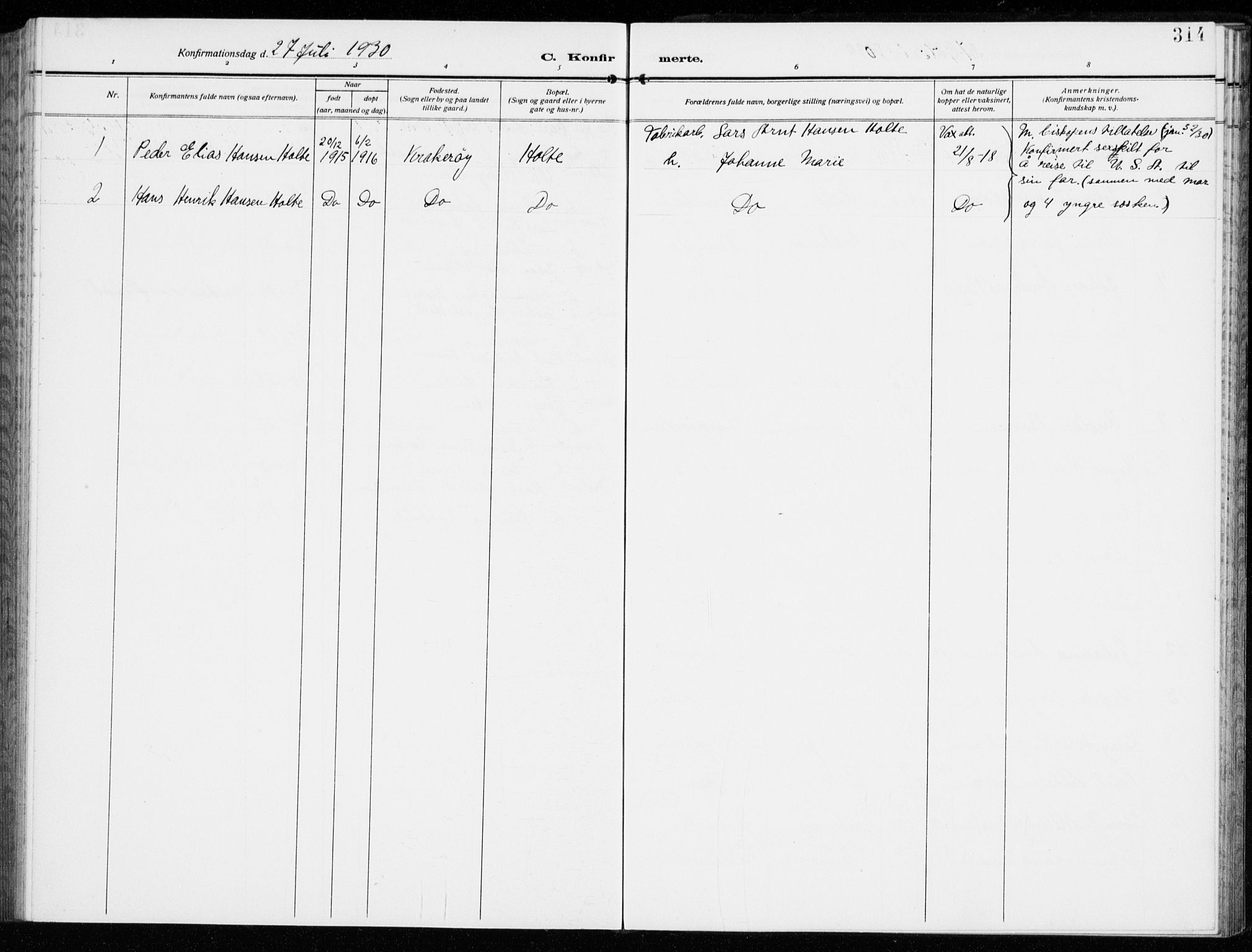 Kråkerøy prestekontor Kirkebøker, AV/SAO-A-10912/G/Ga/L0001: Parish register (copy) no. 1, 1908-1944, p. 314