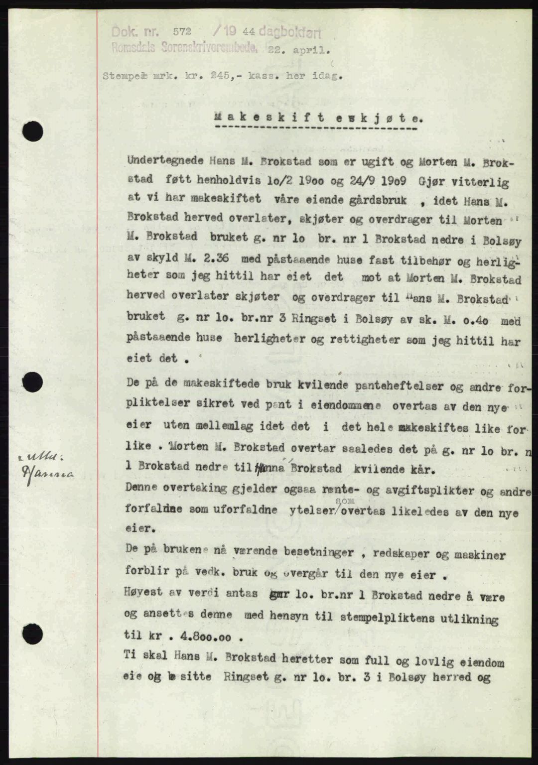 Romsdal sorenskriveri, SAT/A-4149/1/2/2C: Mortgage book no. A16, 1944-1944, Diary no: : 572/1944