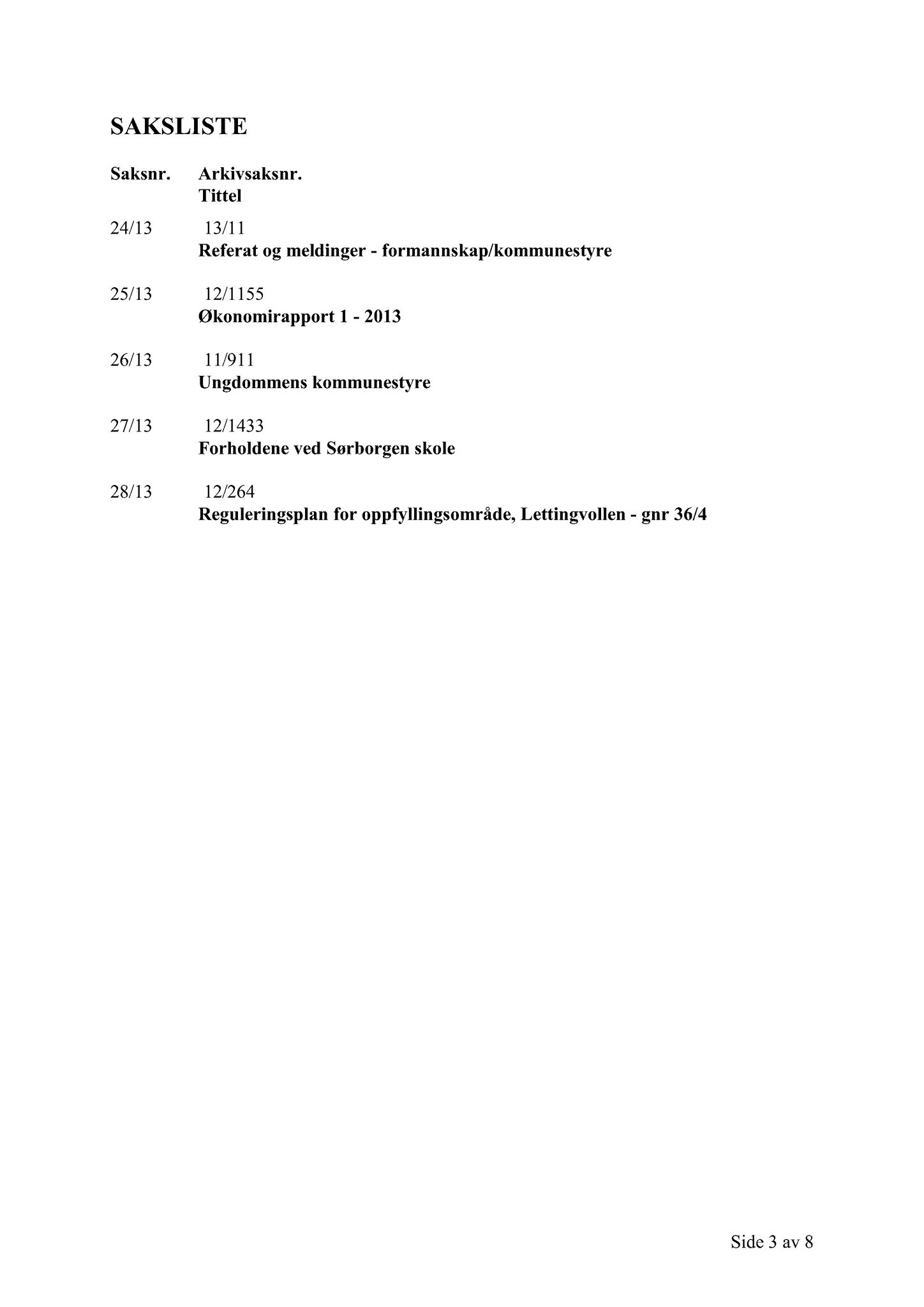 Klæbu Kommune, TRKO/KK/01-KS/L006: Kommunestyret - Møtedokumenter, 2013, p. 652