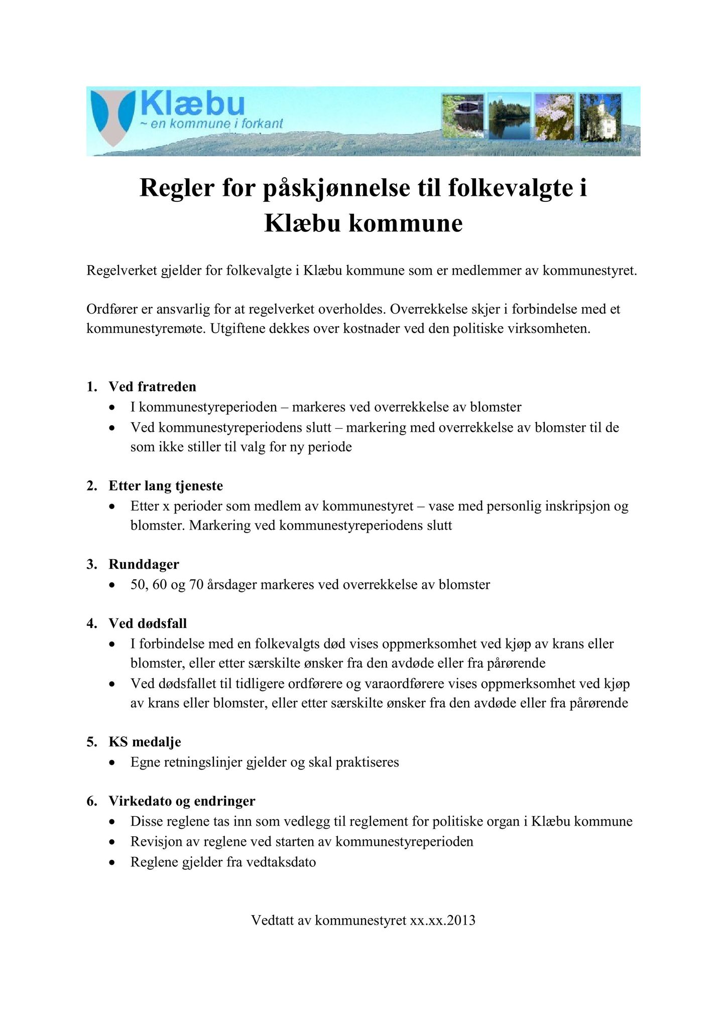 Klæbu Kommune, TRKO/KK/01-KS/L006: Kommunestyret - Møtedokumenter, 2013, p. 1363