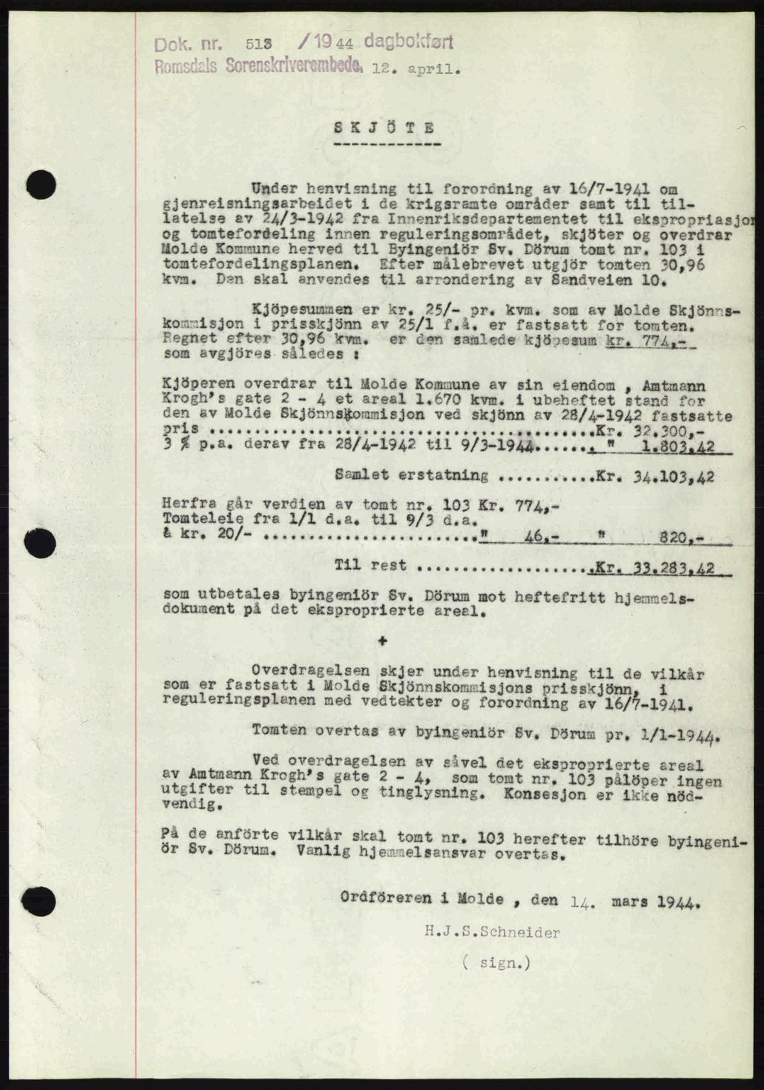 Romsdal sorenskriveri, SAT/A-4149/1/2/2C: Mortgage book no. A16, 1944-1944, Diary no: : 513/1944
