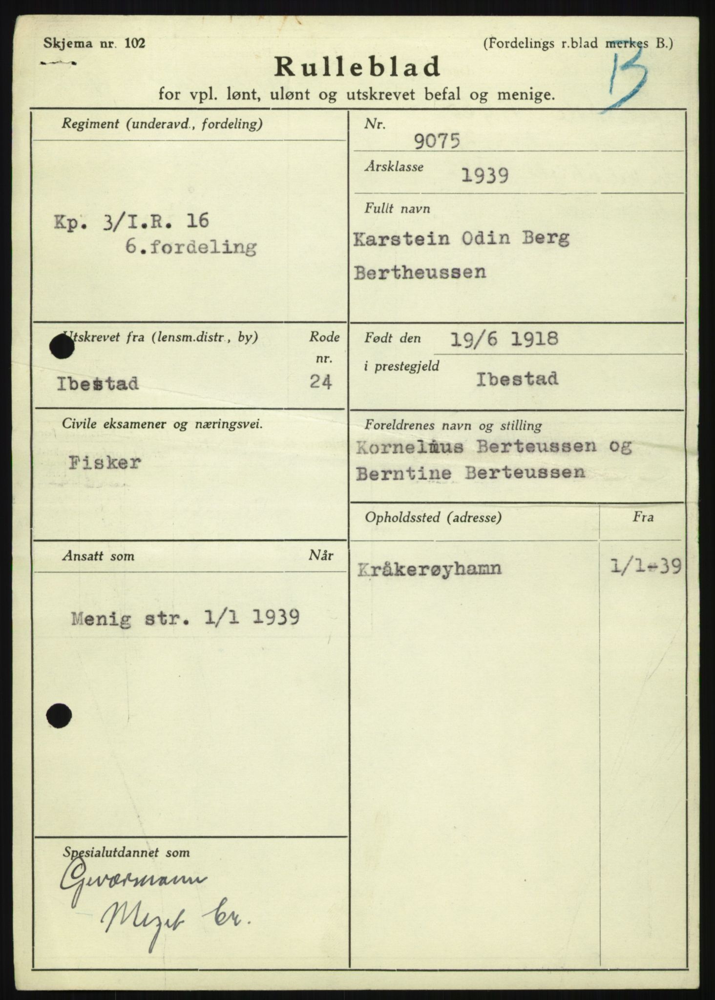Forsvaret, Troms infanteriregiment nr. 16, AV/RA-RAFA-3146/P/Pa/L0023: Rulleblad for regimentets menige mannskaper, årsklasse 1939, 1939, p. 103