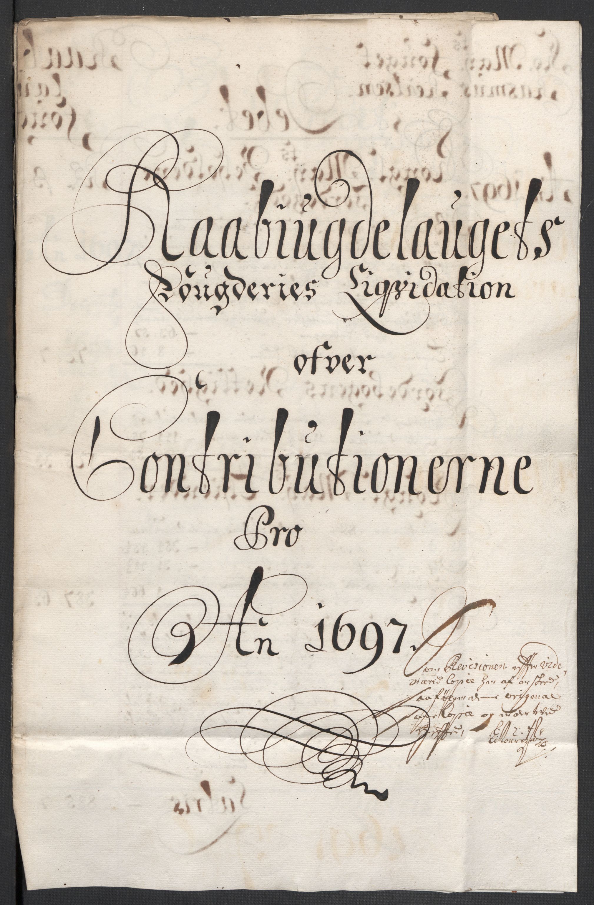 Rentekammeret inntil 1814, Reviderte regnskaper, Fogderegnskap, RA/EA-4092/R40/L2445: Fogderegnskap Råbyggelag, 1697-1699, p. 3