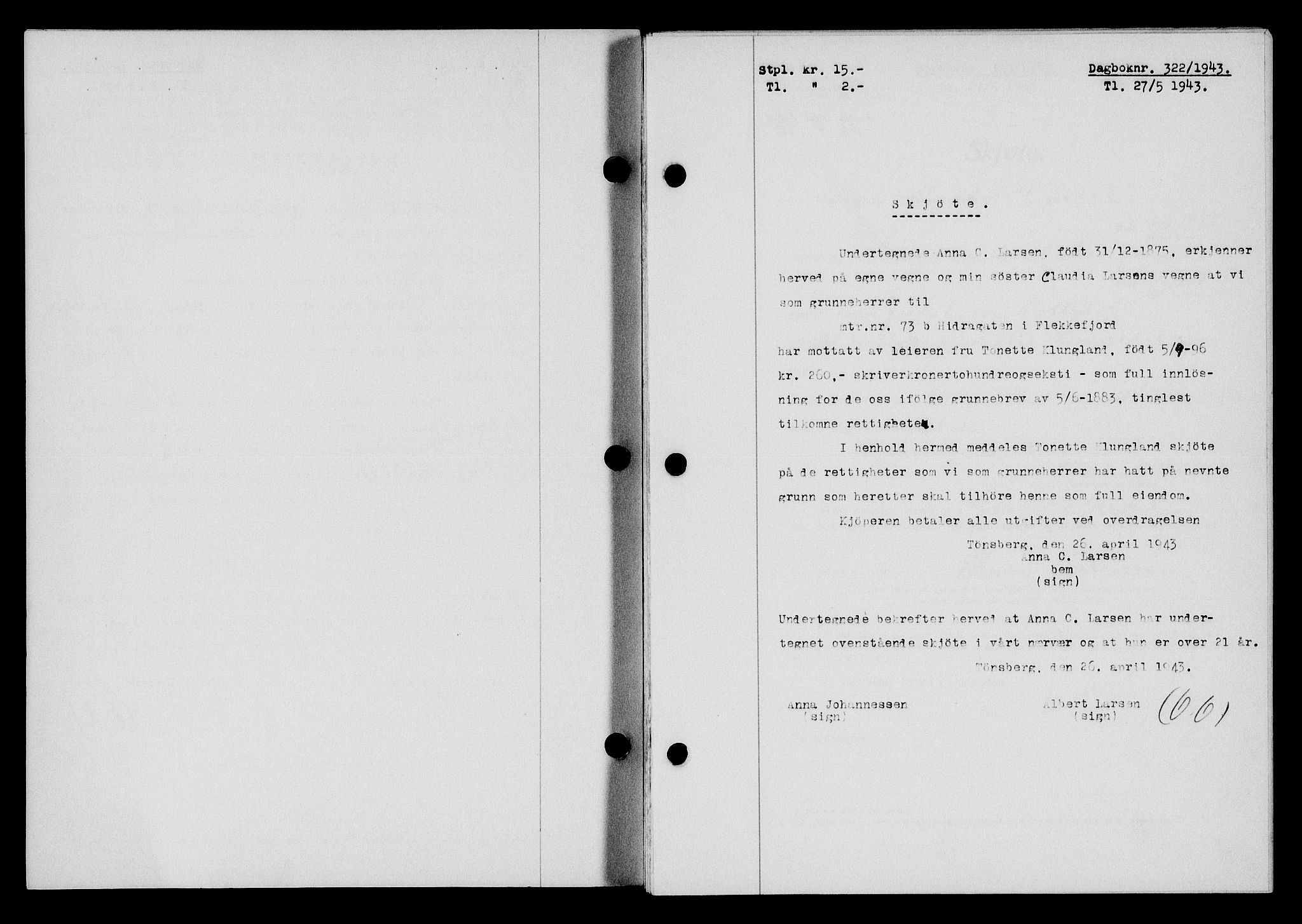 Flekkefjord sorenskriveri, SAK/1221-0001/G/Gb/Gba/L0058: Mortgage book no. A-6, 1942-1944, Diary no: : 322/1943