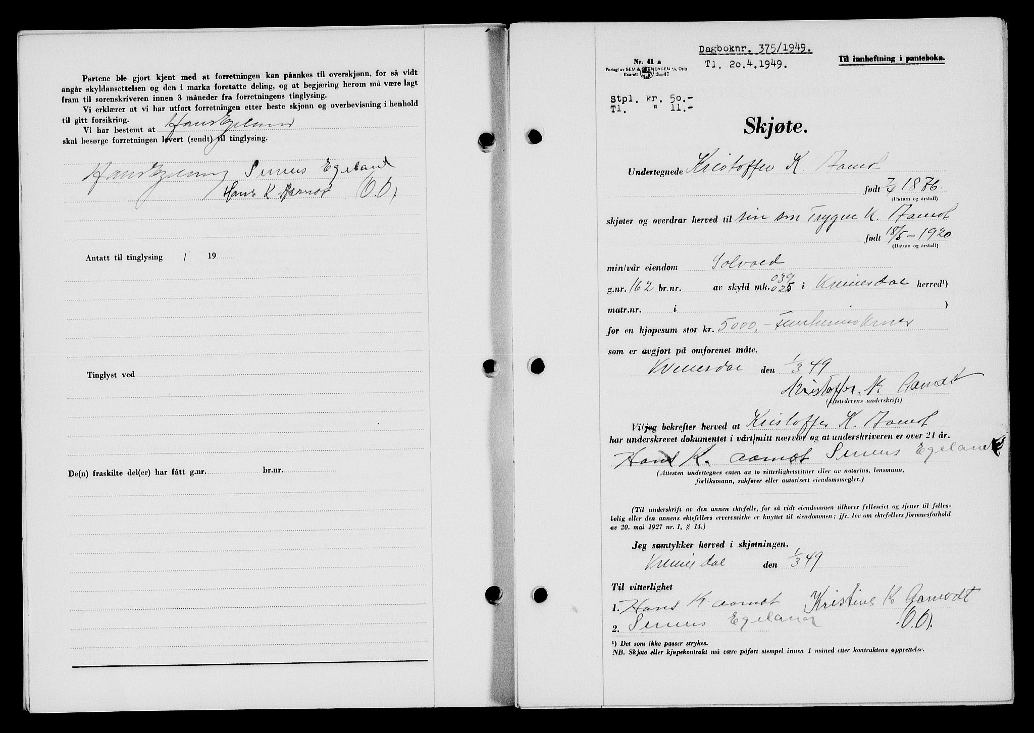 Flekkefjord sorenskriveri, SAK/1221-0001/G/Gb/Gba/L0065: Mortgage book no. A-13, 1949-1949, Diary no: : 375/1949