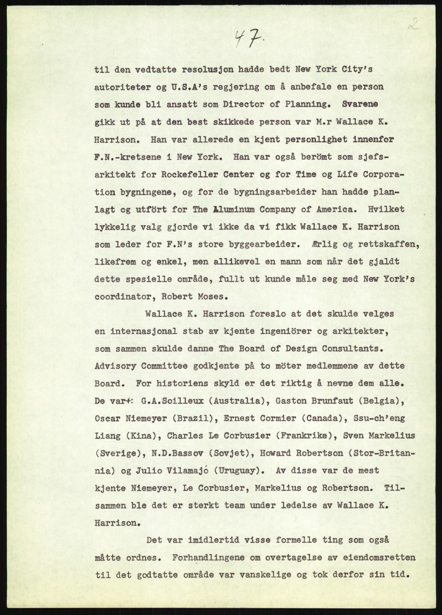 Lie, Trygve, AV/RA-PA-1407/D/L0020/0007: Utkast og manuskripter til "In the cause of Peace"/"Syv år for freden". / Manuskript til kap. 7, "Permanent headquarter". udatert., 1954