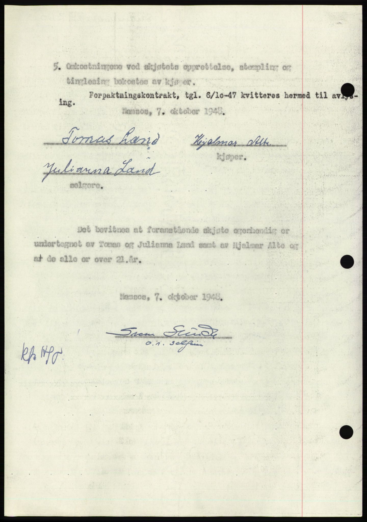 Namdal sorenskriveri, AV/SAT-A-4133/1/2/2C: Mortgage book no. -, 1949-1949, Diary no: : 43/1949