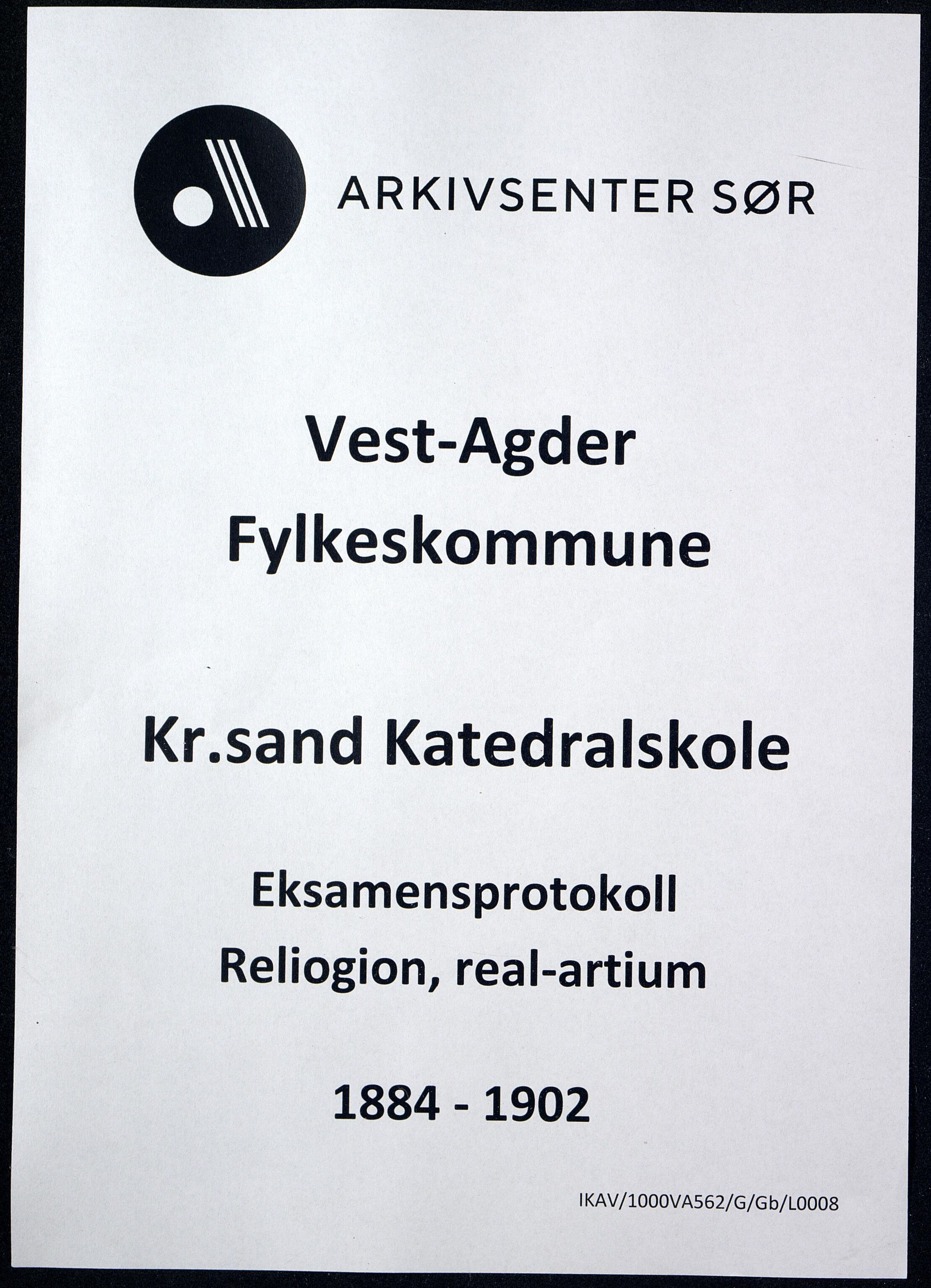 Vest-Agder Fylkeskommune - Kristiansand Katedralskole, IKAV/1000VA562/G/Gb/L0008: Eksamensprotokoll - Religion, real-artium (d), 1884-1902