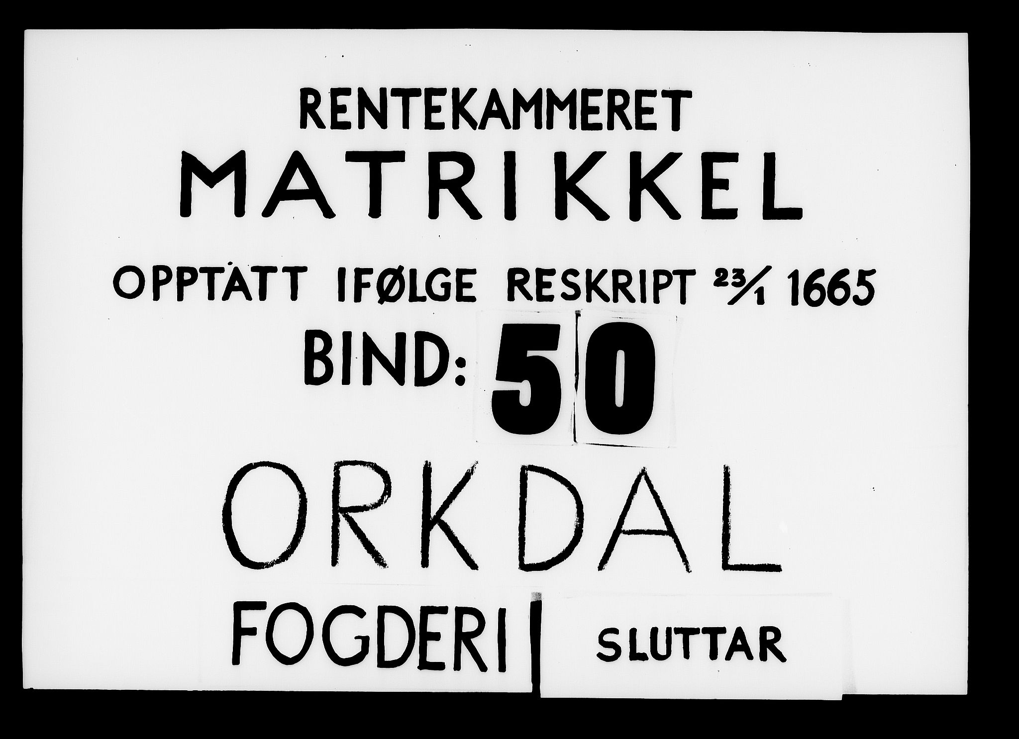 Rentekammeret inntil 1814, Realistisk ordnet avdeling, AV/RA-EA-4070/N/Nb/Nba/L0050: Orkdal fogderi, 1666