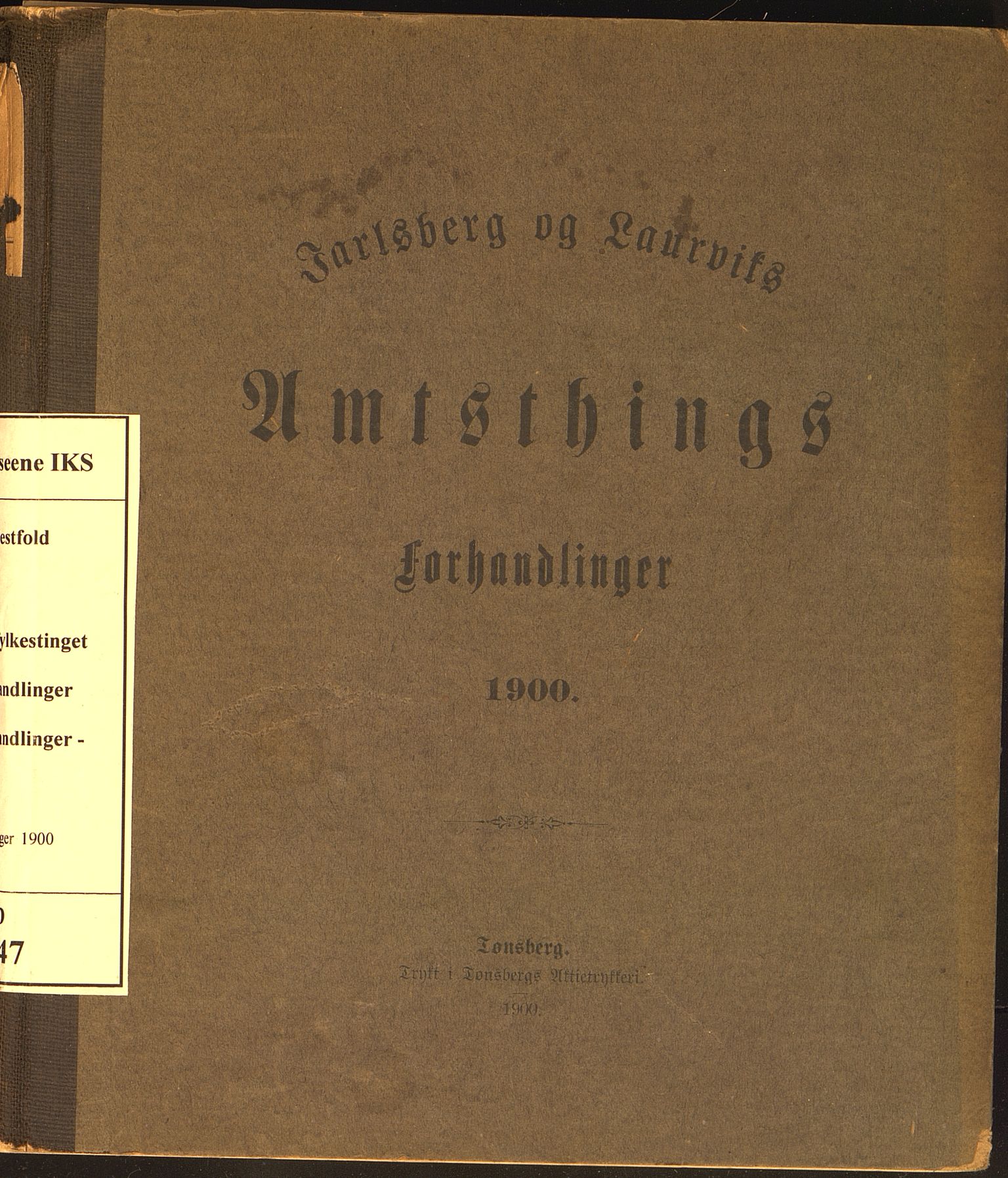 Vestfold fylkeskommune. Fylkestinget, VEMU/A-1315/A/Ab/Abb/L0047: Fylkestingsforhandlinger, 1900