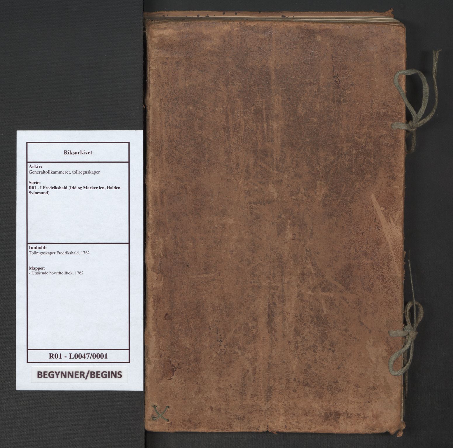 Generaltollkammeret, tollregnskaper, RA/EA-5490/R01/L0047/0001: Tollregnskaper Fredrikshald / Utgående hovedtollbok, 1762