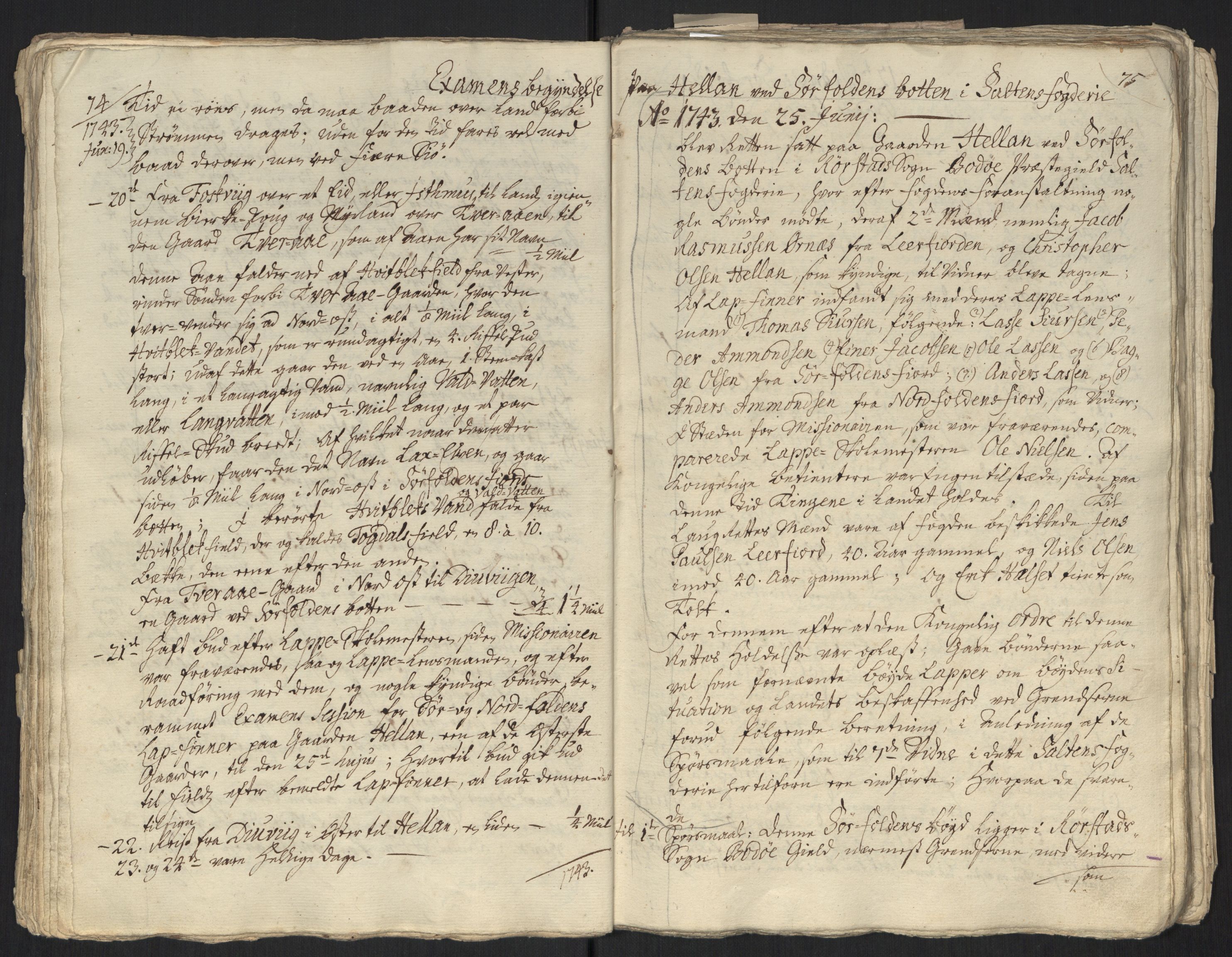 Danske Kanselli, Grensearkivet, AV/RA-EA-4062/F/L0011a/0001: Volum XXIII-XXVIa / Vol. XXIII: Major Schnitlers grenseeksaminasjonsprotokoll, 3. bind, 1743, p. 74-75