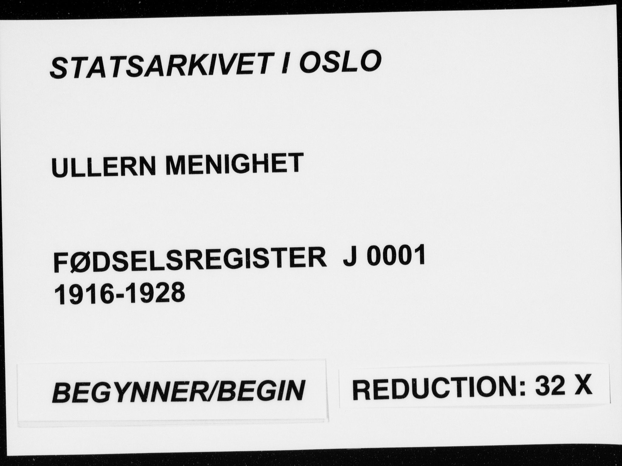 Ullern prestekontor Kirkebøker, AV/SAO-A-10740/J/L0001: Birth register no. 1, 1916-1928