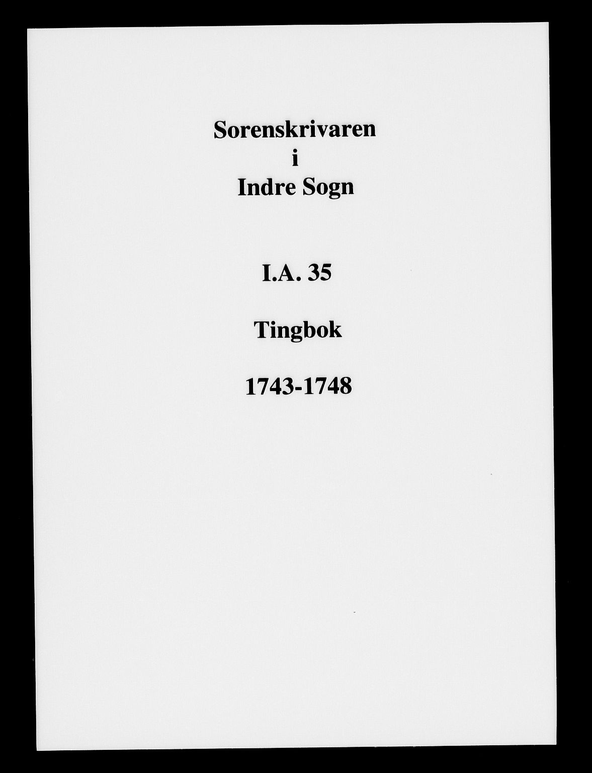 Indre Sogn tingrett, SAB/A-3301/1/F/Fa/L0035: Tingbok 35, 1743-1748