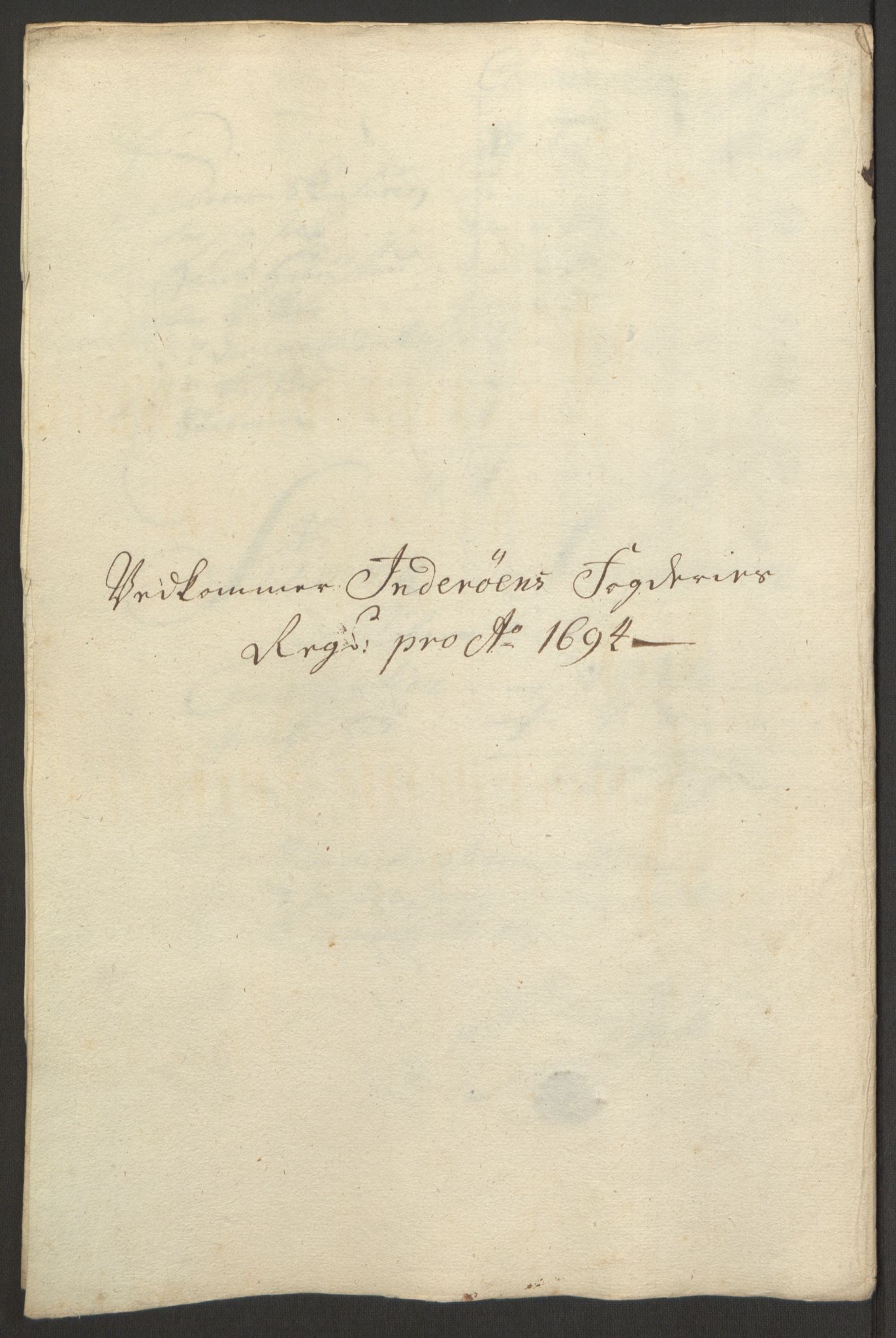 Rentekammeret inntil 1814, Reviderte regnskaper, Fogderegnskap, AV/RA-EA-4092/R63/L4308: Fogderegnskap Inderøy, 1692-1694, p. 551