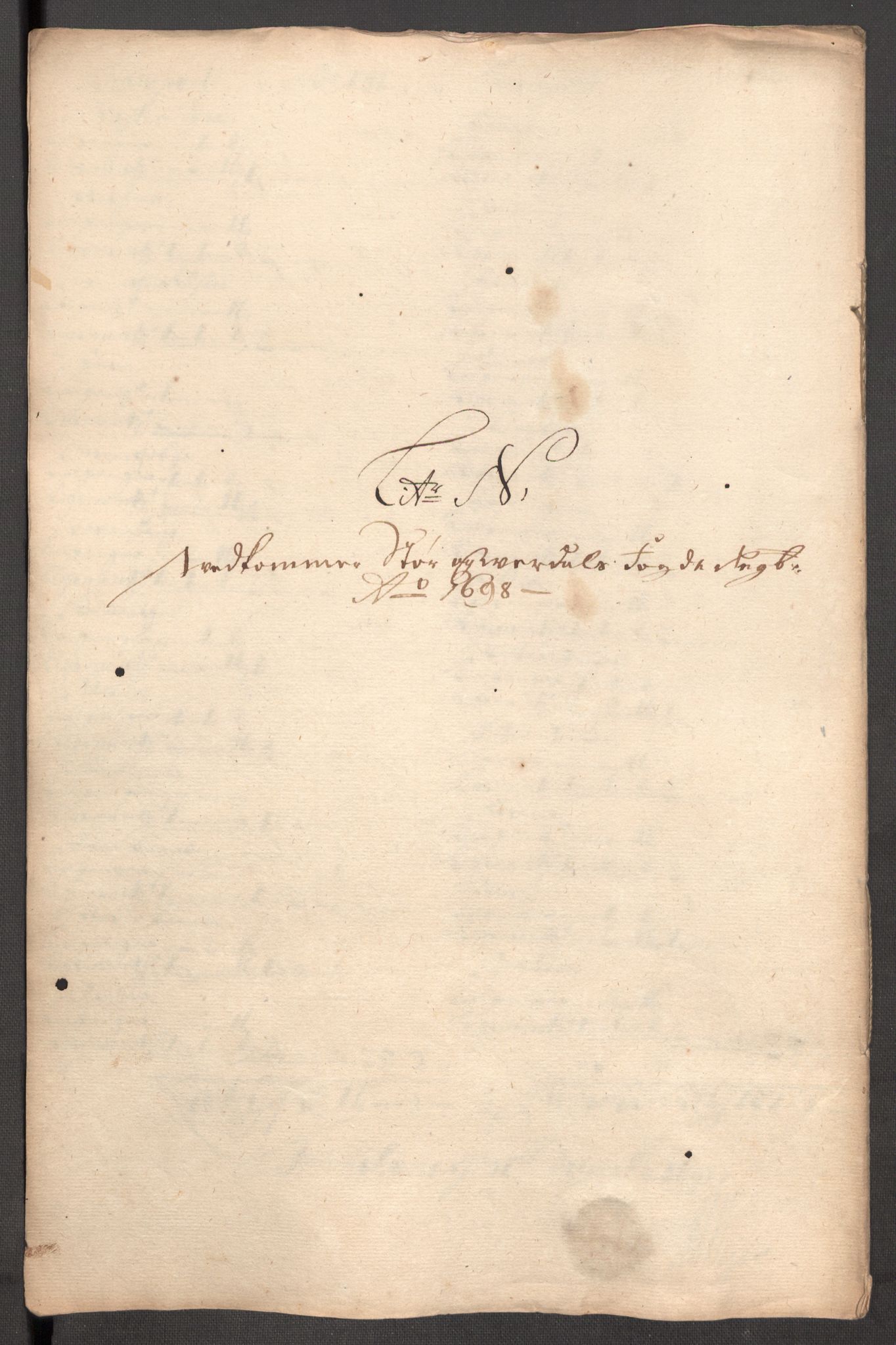 Rentekammeret inntil 1814, Reviderte regnskaper, Fogderegnskap, RA/EA-4092/R62/L4190: Fogderegnskap Stjørdal og Verdal, 1698, p. 203