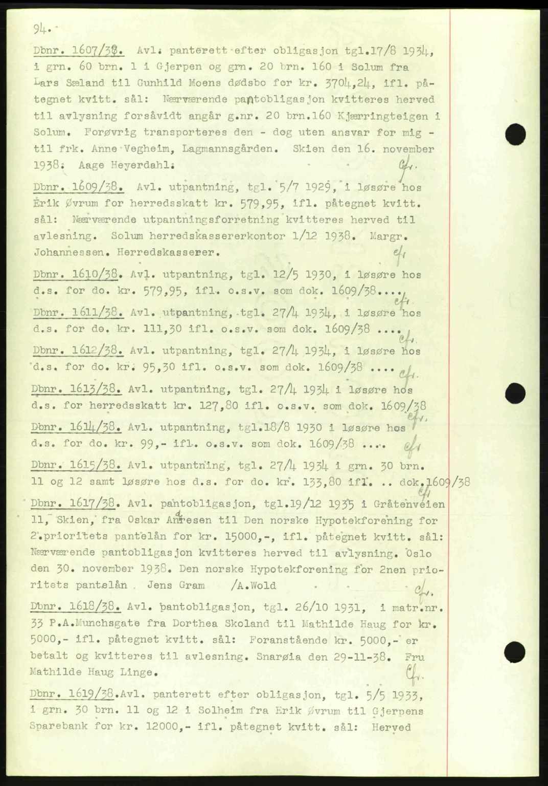 Skien sorenskriveri, AV/SAKO-A-225/G/Ga/Gab/L0001: Mortgage book no. B-1 - B-2 a, 1938-1945, Diary no: : 1607/1938