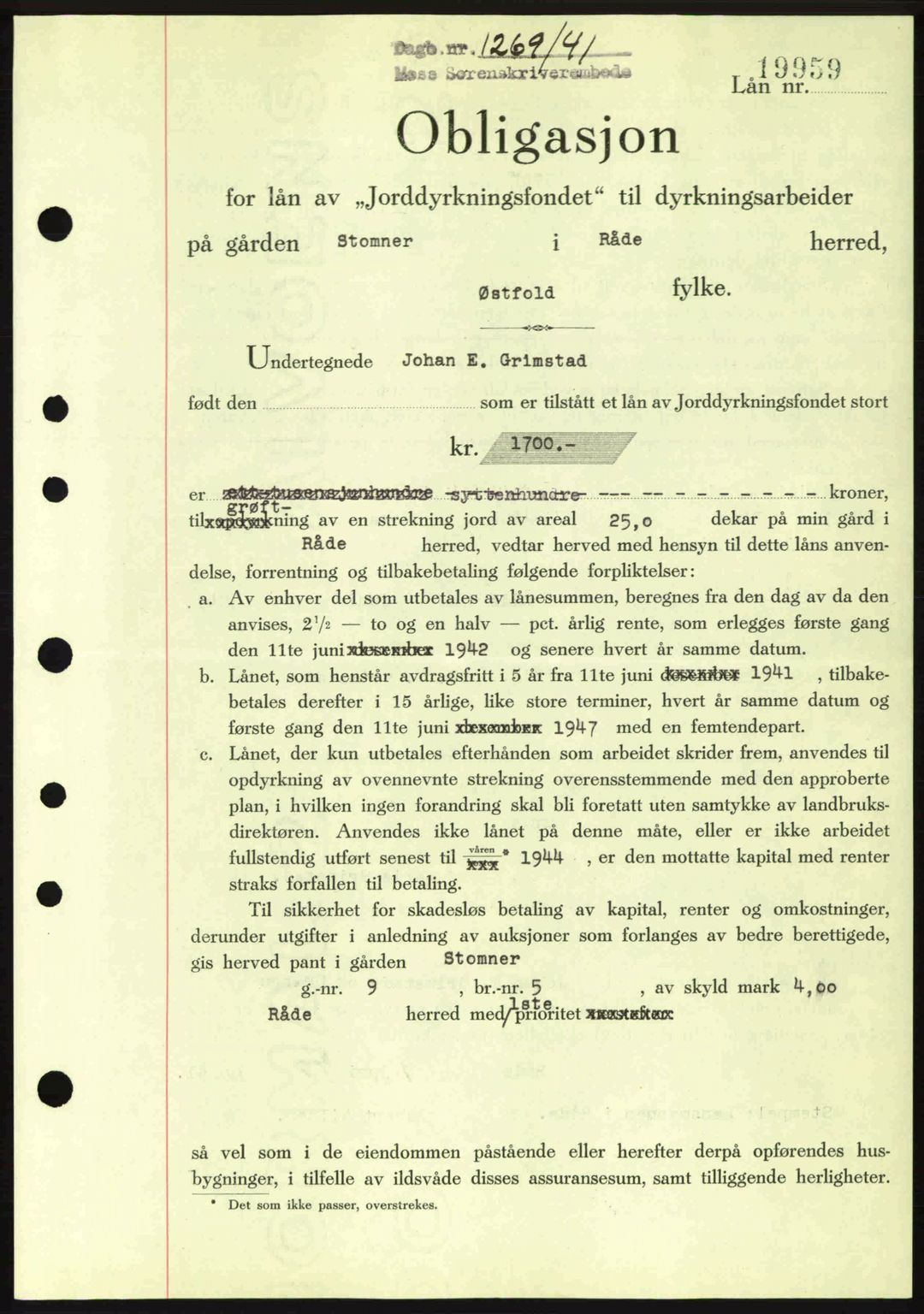 Moss sorenskriveri, SAO/A-10168: Mortgage book no. B10, 1940-1941, Diary no: : 1269/1941