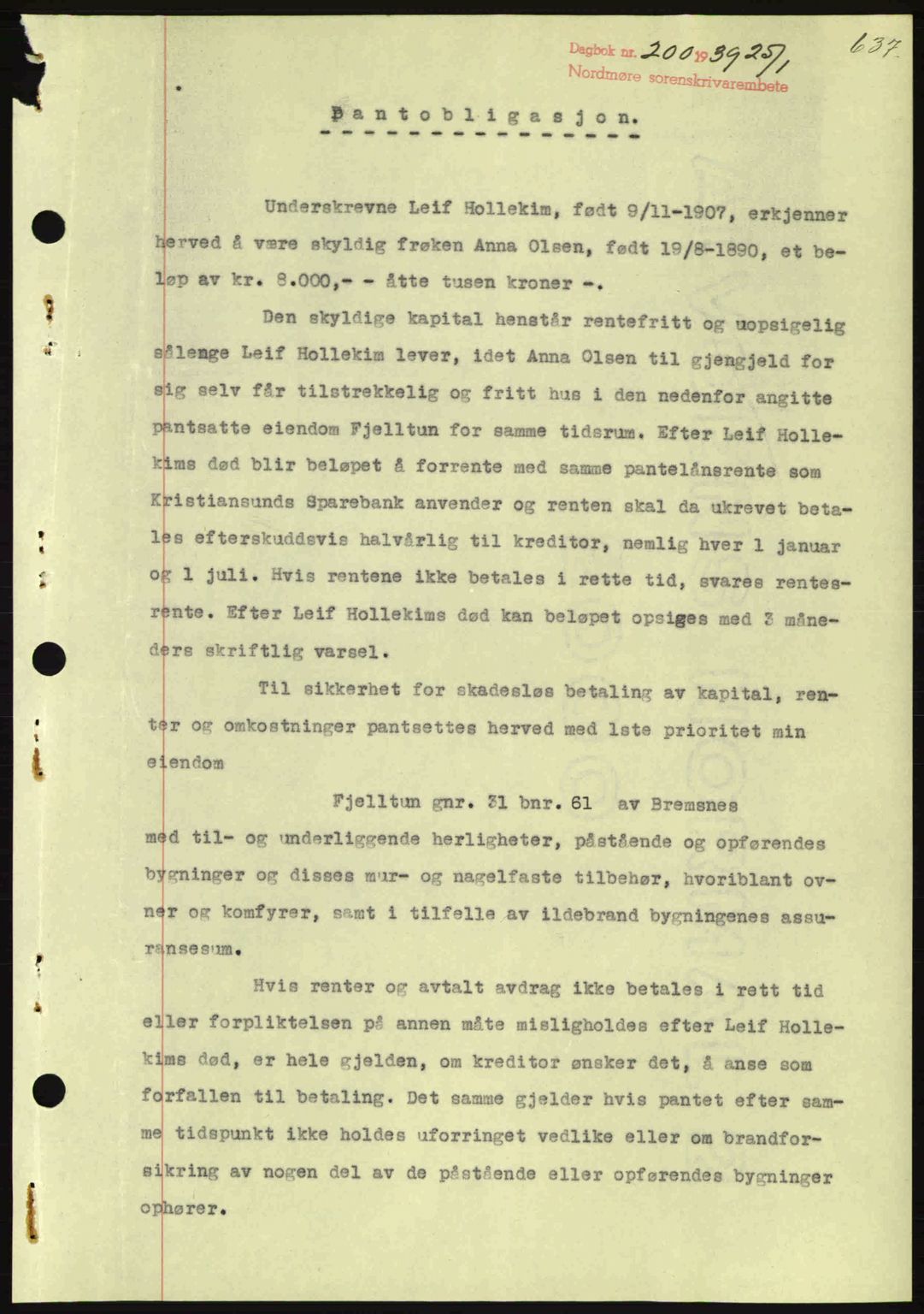 Nordmøre sorenskriveri, SAT/A-4132/1/2/2Ca: Mortgage book no. B84, 1938-1939, Diary no: : 200/1939