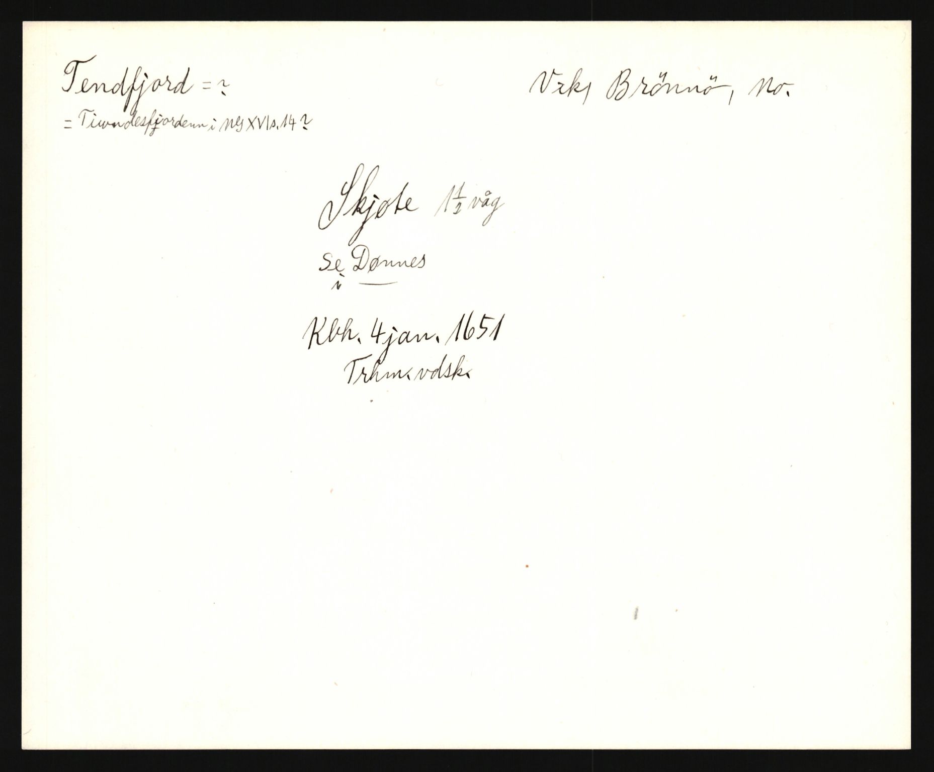 Riksarkivets diplomsamling, AV/RA-EA-5965/F35/F35e/L0034: Registreringssedler Nordland, Troms og ikke stedfestede ("uplasserte") sedler, 1400-1700, p. 39