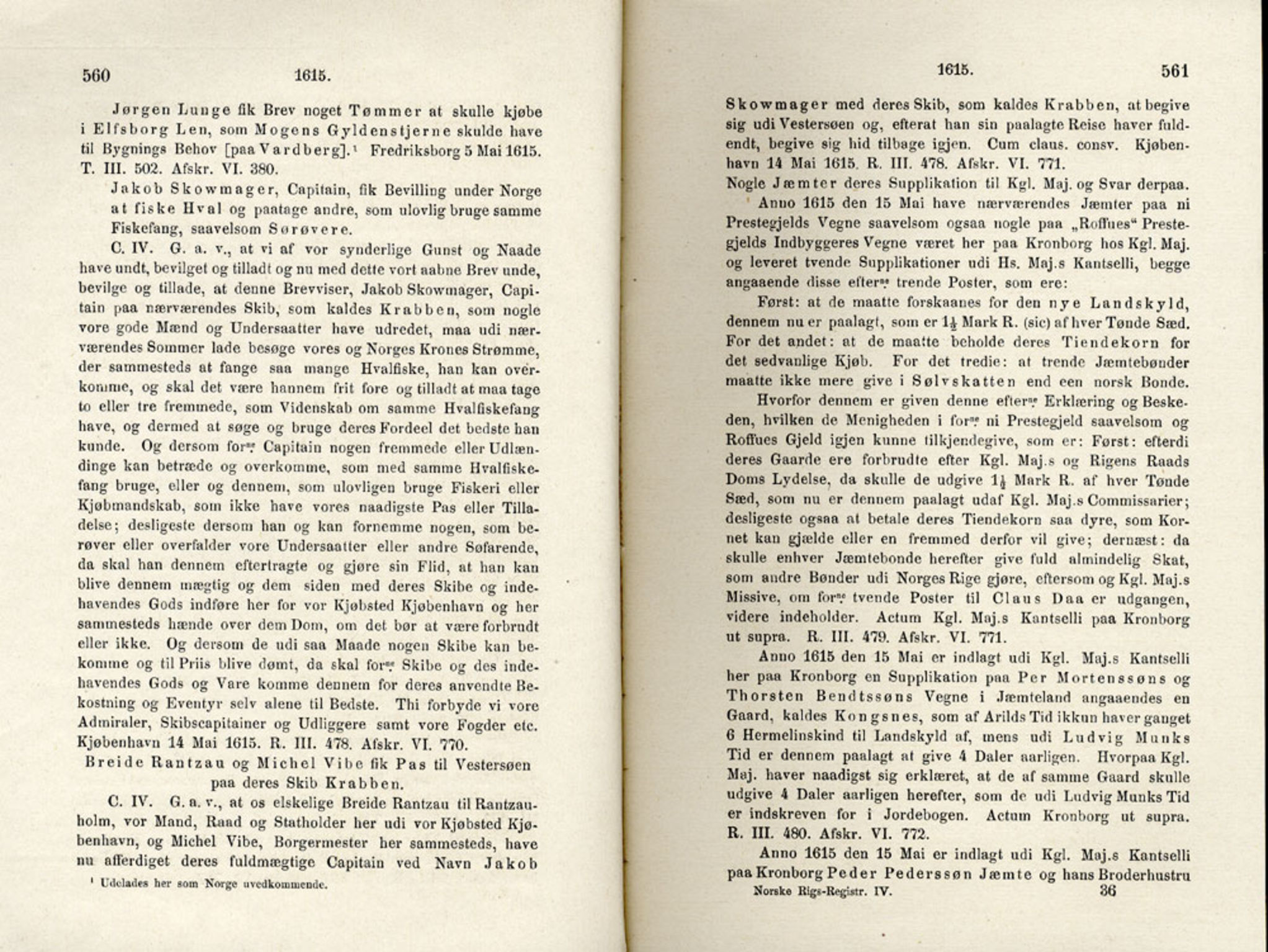 Publikasjoner utgitt av Det Norske Historiske Kildeskriftfond, PUBL/-/-/-: Norske Rigs-Registranter, bind 4, 1603-1618, p. 560-561