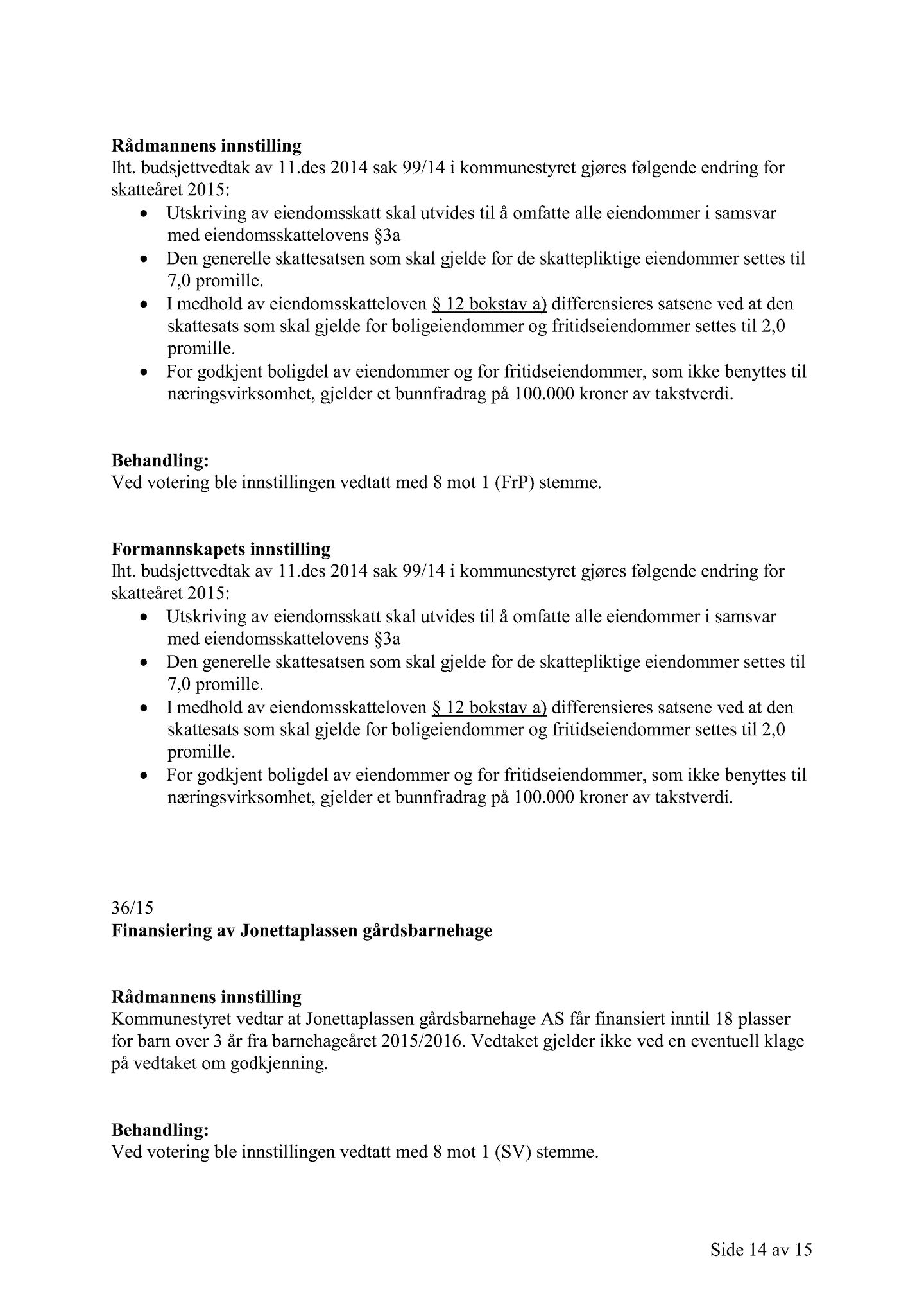 Klæbu Kommune, TRKO/KK/02-FS/L008: Formannsskapet - Møtedokumenter, 2015, p. 1019