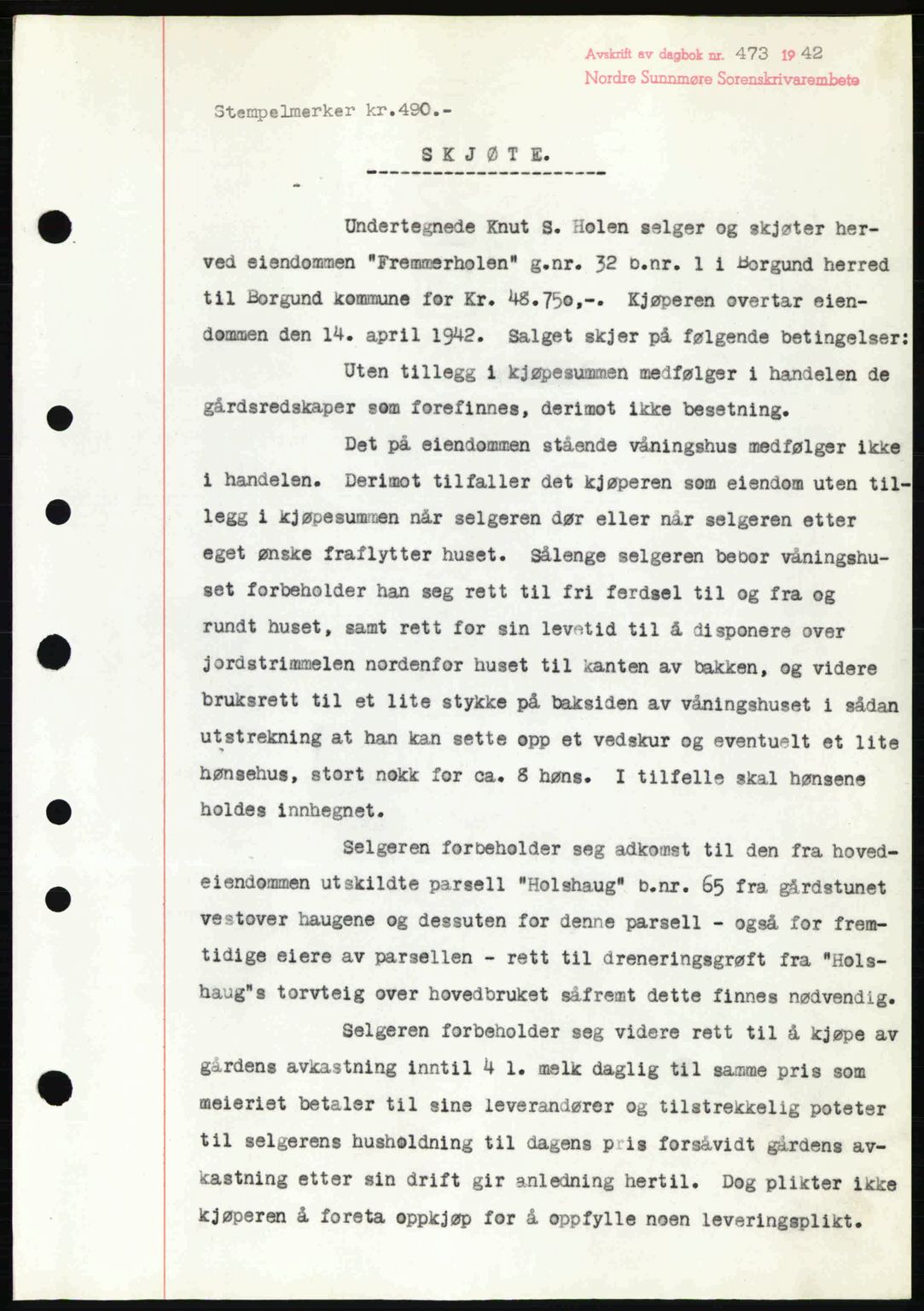 Nordre Sunnmøre sorenskriveri, AV/SAT-A-0006/1/2/2C/2Ca: Mortgage book no. A13, 1942-1942, Diary no: : 473/1942