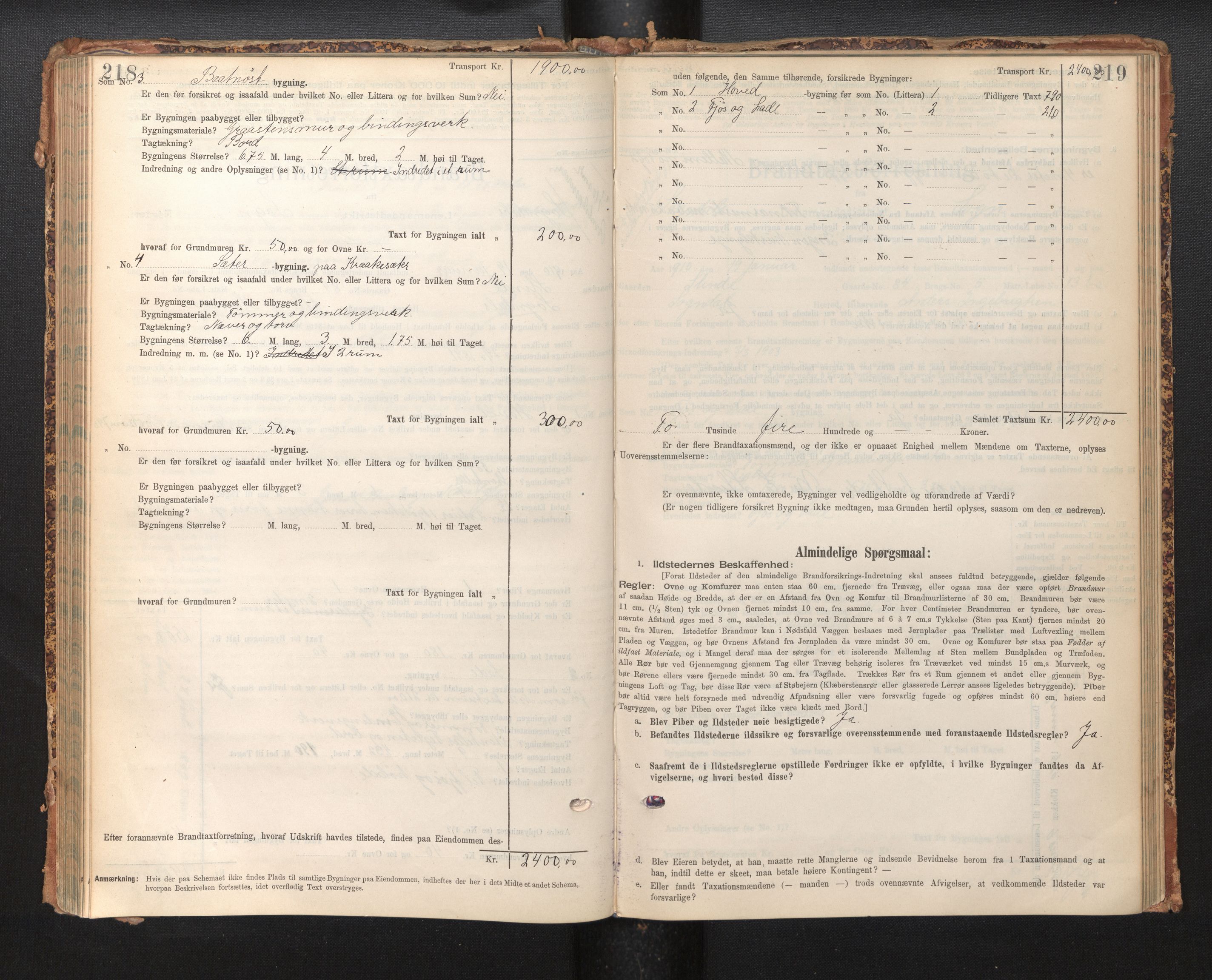 Lensmannen i Sogndal, AV/SAB-A-29901/0012/L0009: Branntakstprotokoll, skjematakst, 1901-1914, p. 218-219