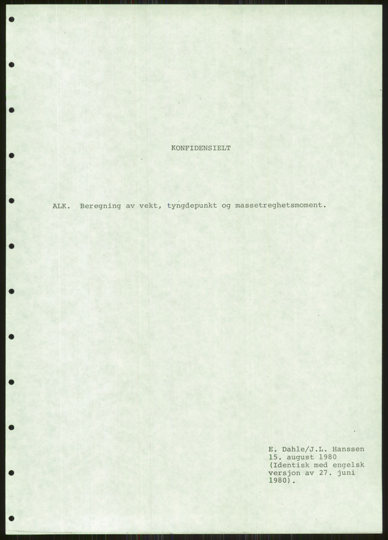 Justisdepartementet, Granskningskommisjonen ved Alexander Kielland-ulykken 27.3.1980, AV/RA-S-1165/D/L0004: 0001: Vurdering av stabilitet ved Emil Aall Dahle / 0002: Oppdragsrapport fra Norsk bygningsteknisk institutt/0003: NOU 1981:11 Alexander Kielland-ulykken (engelsk utgave), 1980-1981, p. 14