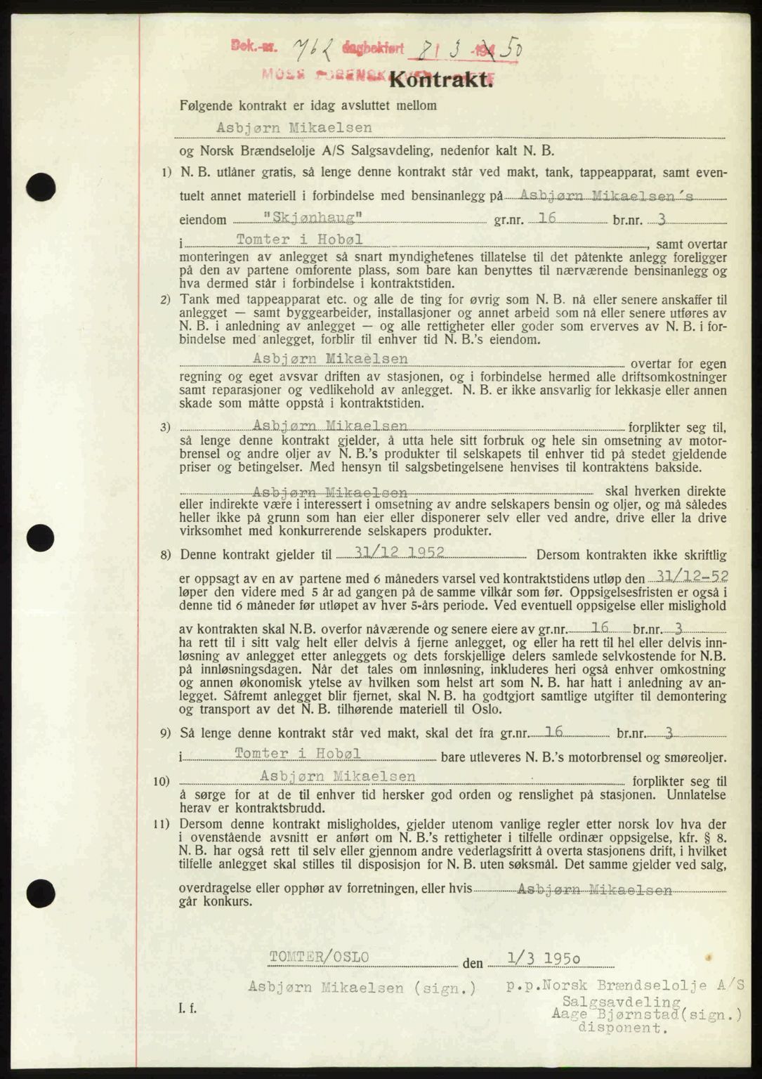 Moss sorenskriveri, SAO/A-10168: Mortgage book no. A25, 1950-1950, Diary no: : 762/1950