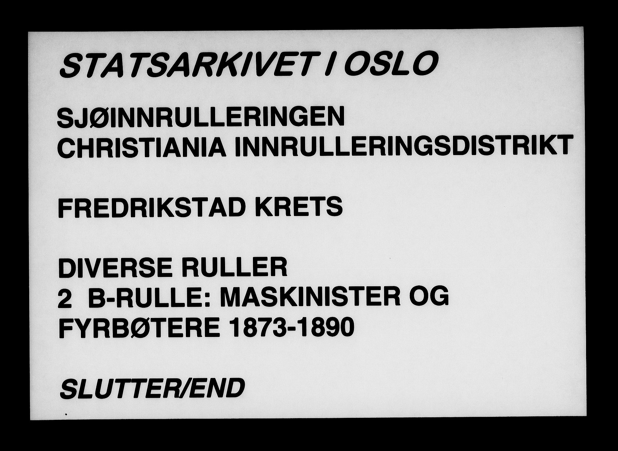 Fredrikstad mønstringskontor, SAO/A-10569b/F/Fc/Fcd/L0002: B-rulle: Maskinister og fyrbøtere, 1873-1890, p. 414