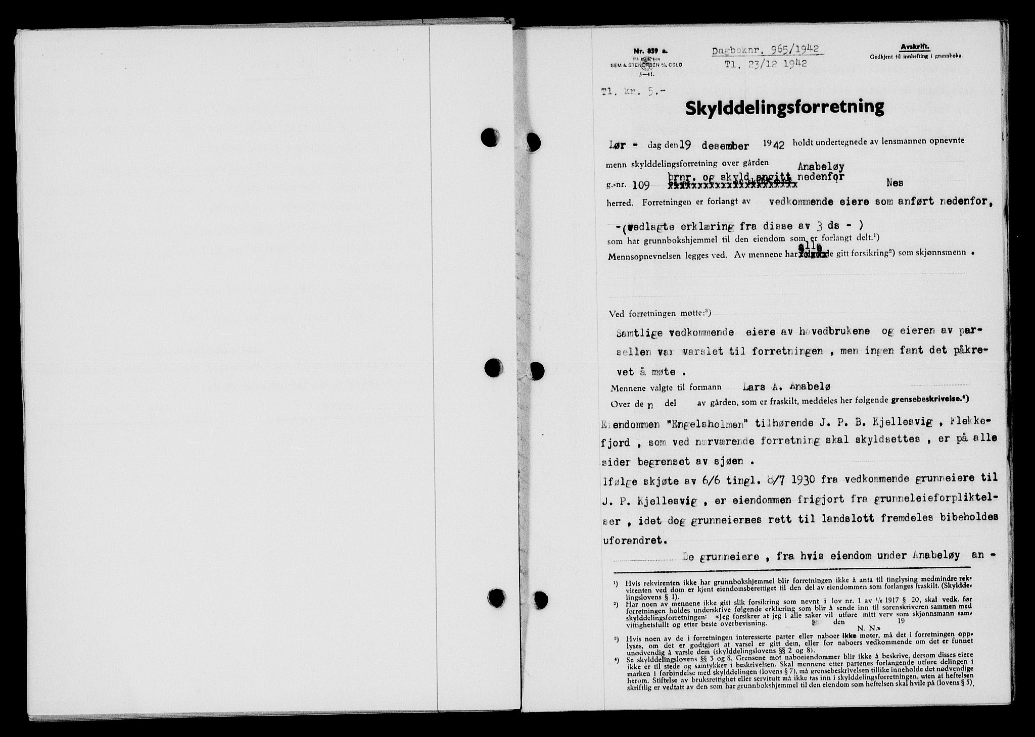 Flekkefjord sorenskriveri, SAK/1221-0001/G/Gb/Gba/L0058: Mortgage book no. A-6, 1942-1944, Diary no: : 965/1942