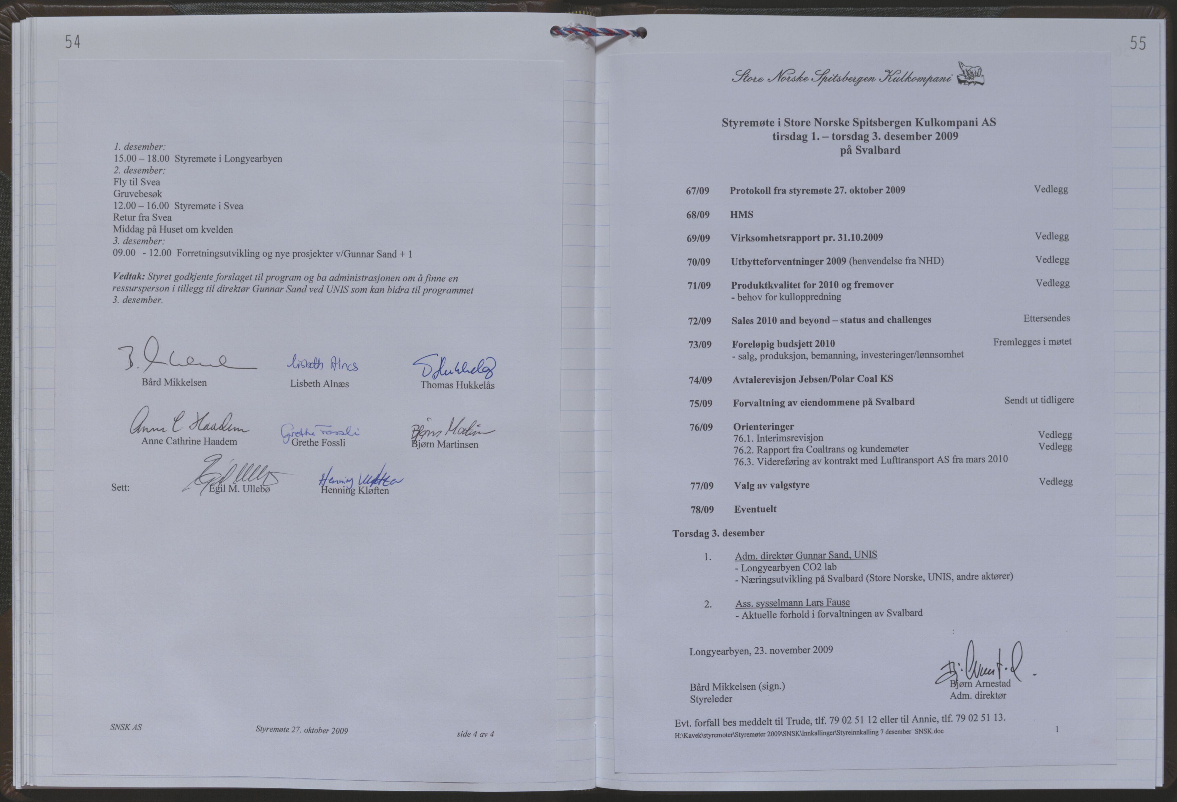 Store Norske Spitsbergen Kulkompani A/S, AV/SATØ-P-0073/09/A/Ab/Aba/L0006: Styreprotokoll 11, 2008-2012, p. 54-55