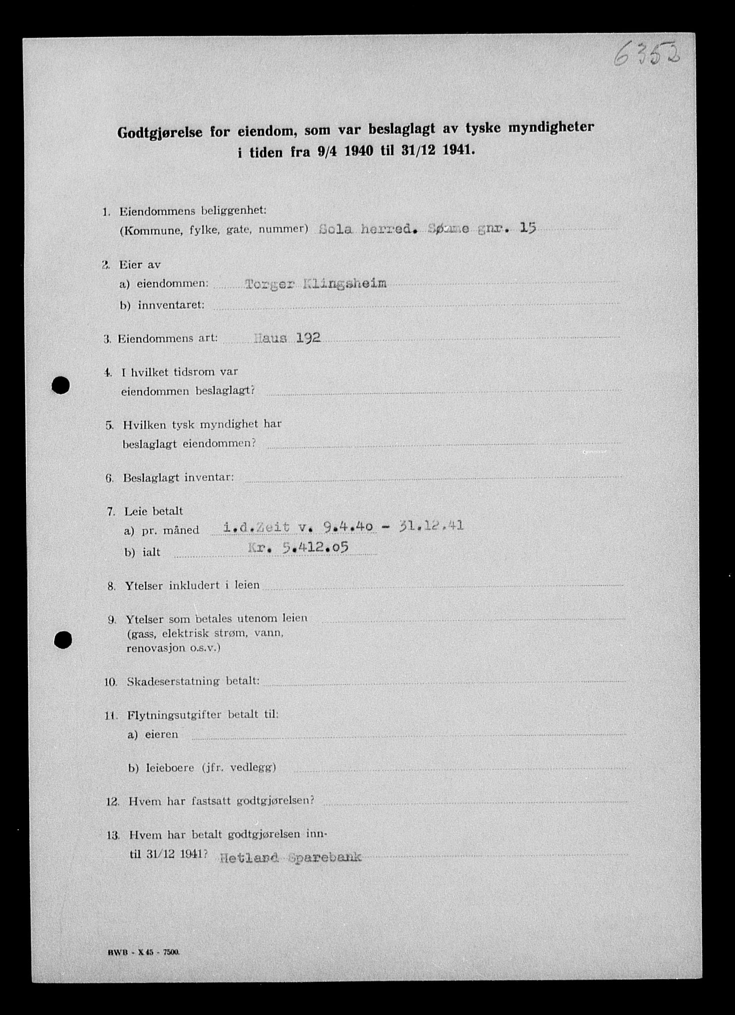 Justisdepartementet, Tilbakeføringskontoret for inndratte formuer, AV/RA-S-1564/I/L1014: Godtgjørelse for beslaglagt eiendom, 1940-1941, p. 427