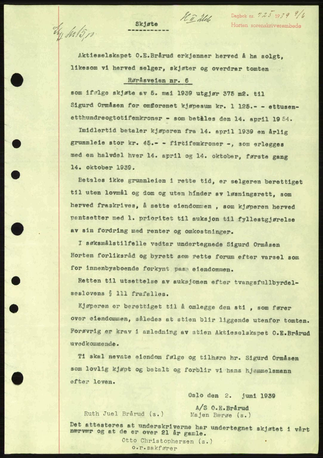 Horten sorenskriveri, AV/SAKO-A-133/G/Ga/Gaa/L0003: Mortgage book no. A-3, 1939-1940, Diary no: : 725/1939