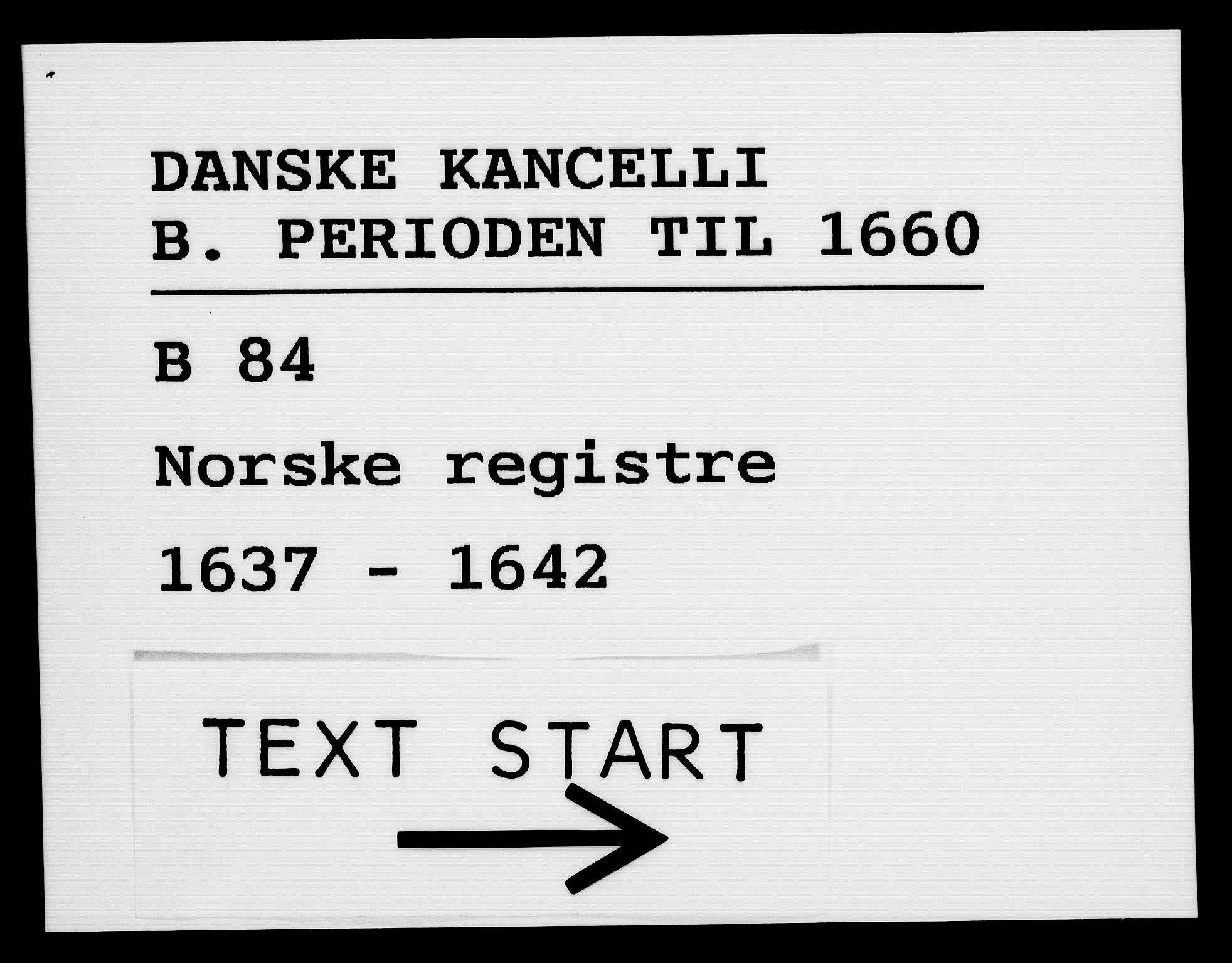 Danske Kanselli 1572-1799, AV/RA-EA-3023/F/Fc/Fca/Fcaa/L0006: Norske registre (mikrofilm), 1637-1642