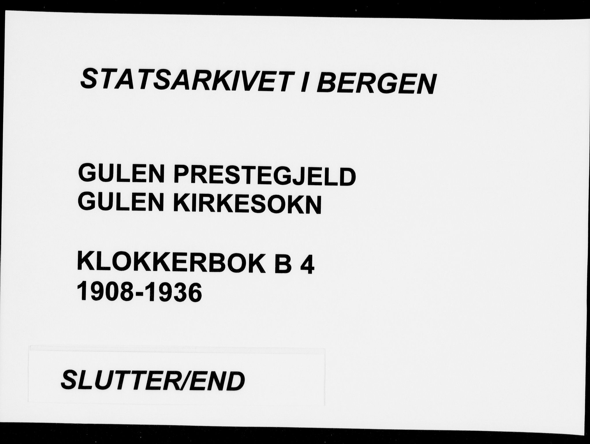 Gulen sokneprestembete, AV/SAB-A-80201/H/Hab/Habb/L0004: Parish register (copy) no. B 4, 1908-1936