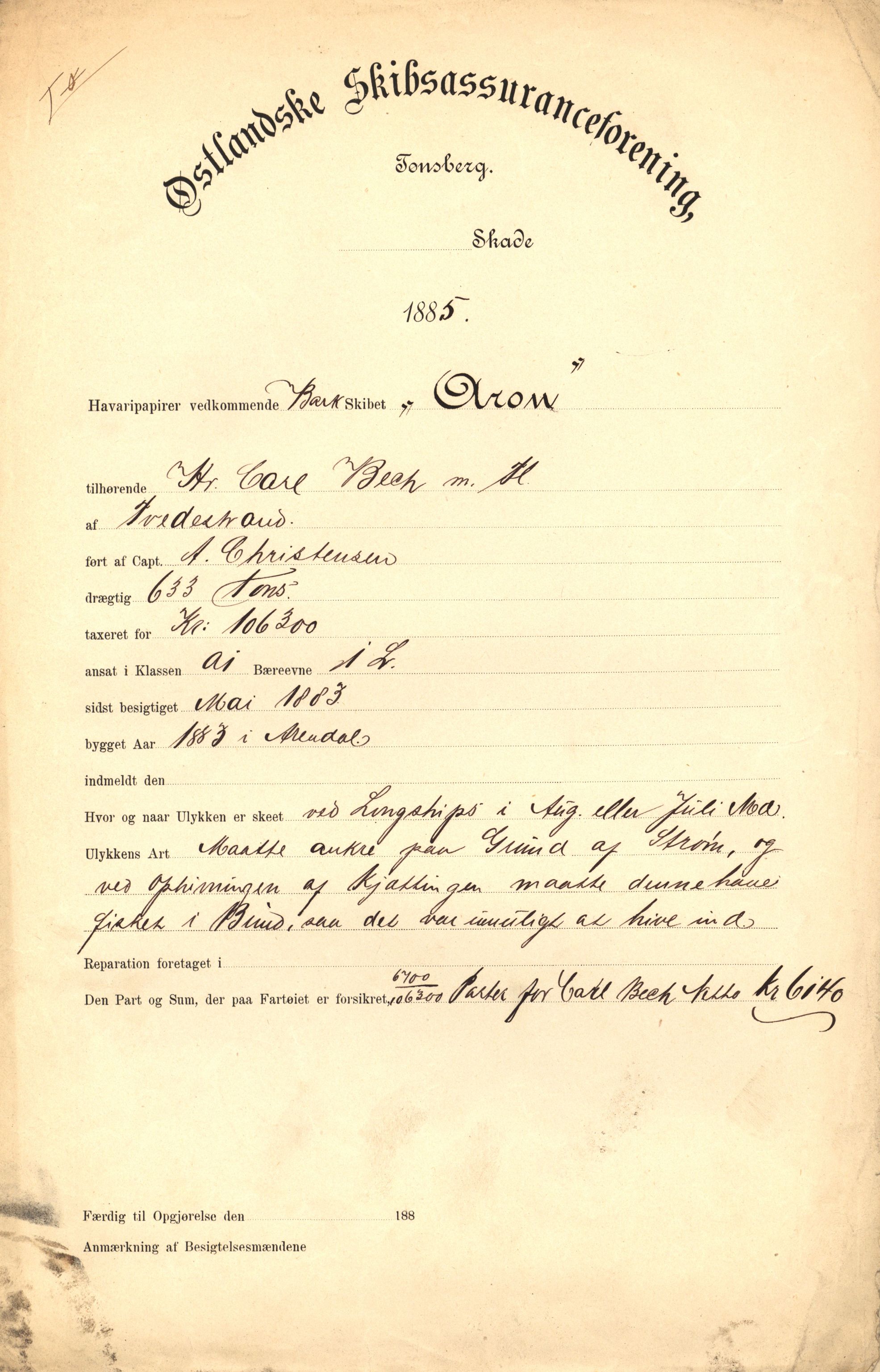 Pa 63 - Østlandske skibsassuranceforening, VEMU/A-1079/G/Ga/L0018/0006: Havaridokumenter / Johannes Rød, Harmonica, B.M. Width, Aron, Tre Brødre, 1885, p. 22