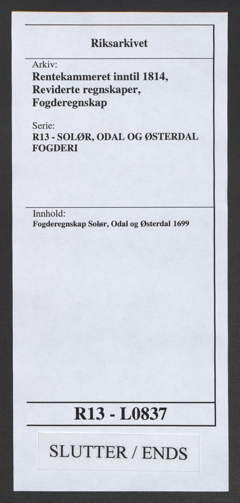 Rentekammeret inntil 1814, Reviderte regnskaper, Fogderegnskap, AV/RA-EA-4092/R13/L0837: Fogderegnskap Solør, Odal og Østerdal, 1699, p. 284