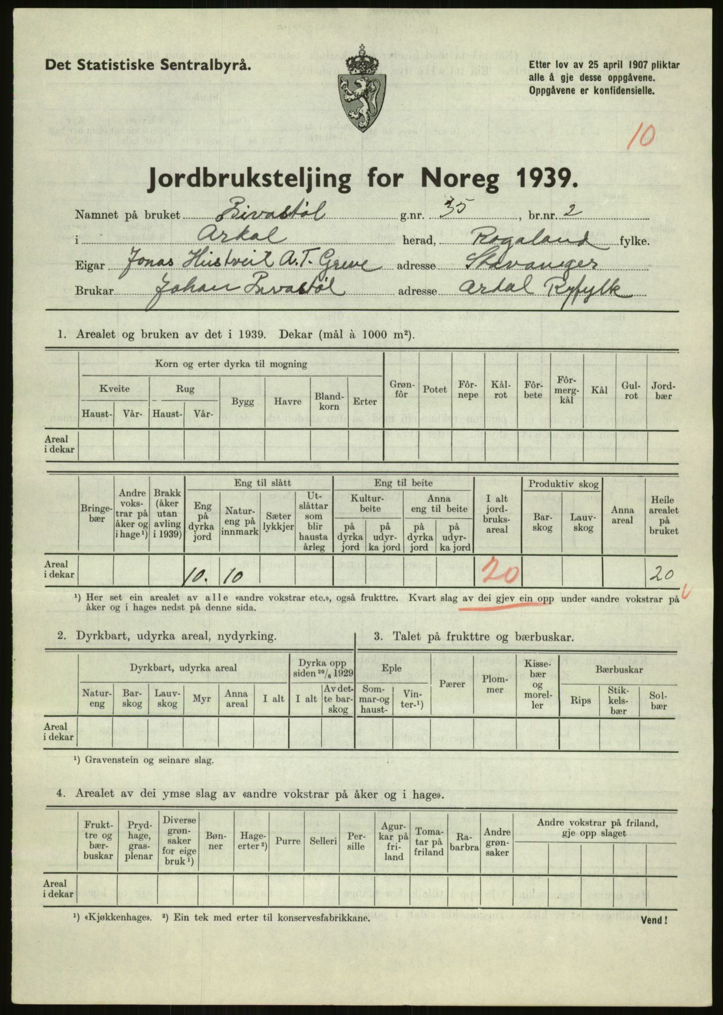 Statistisk sentralbyrå, Næringsøkonomiske emner, Jordbruk, skogbruk, jakt, fiske og fangst, AV/RA-S-2234/G/Gb/L0184: Rogaland: Årdal, Fister og Hjelmeland, 1939, p. 493