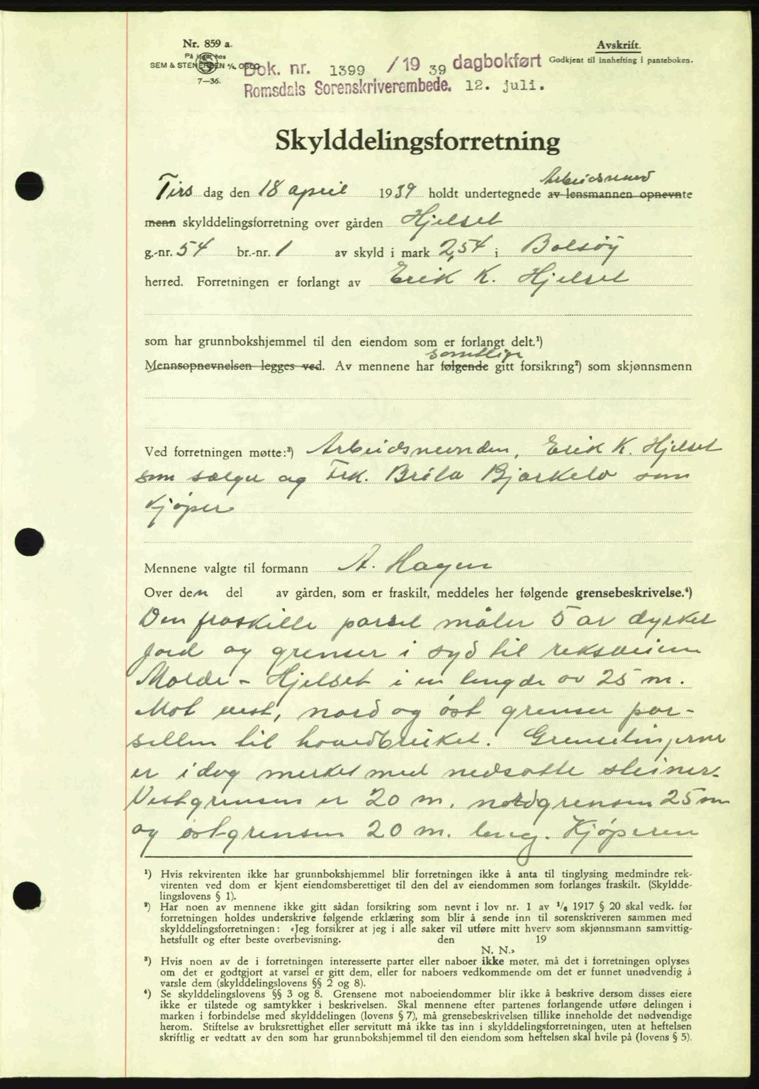 Romsdal sorenskriveri, AV/SAT-A-4149/1/2/2C: Mortgage book no. A7, 1939-1939, Diary no: : 1399/1939