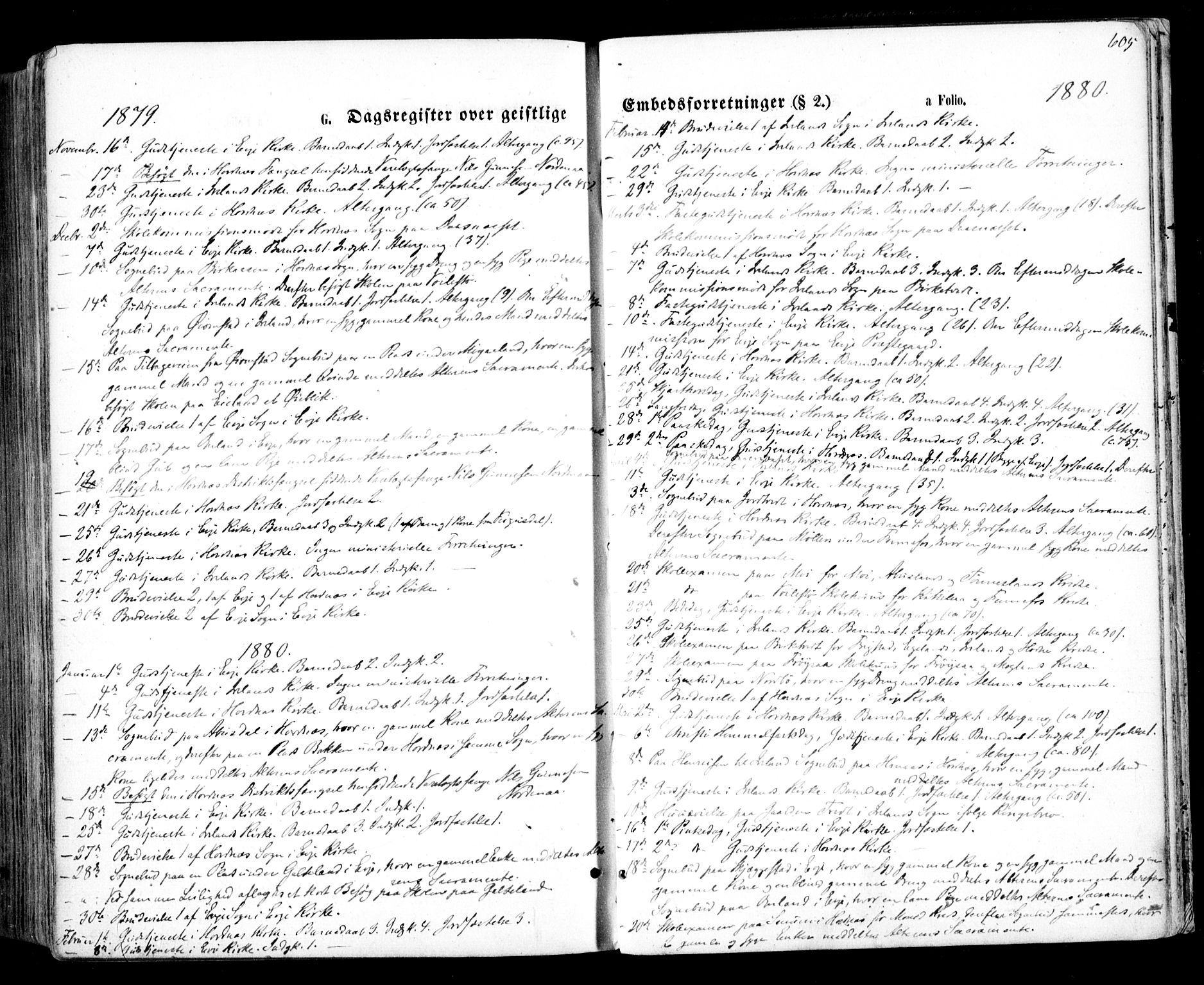 Evje sokneprestkontor, SAK/1111-0008/F/Fa/Faa/L0006: Parish register (official) no. A 6, 1866-1884, p. 605