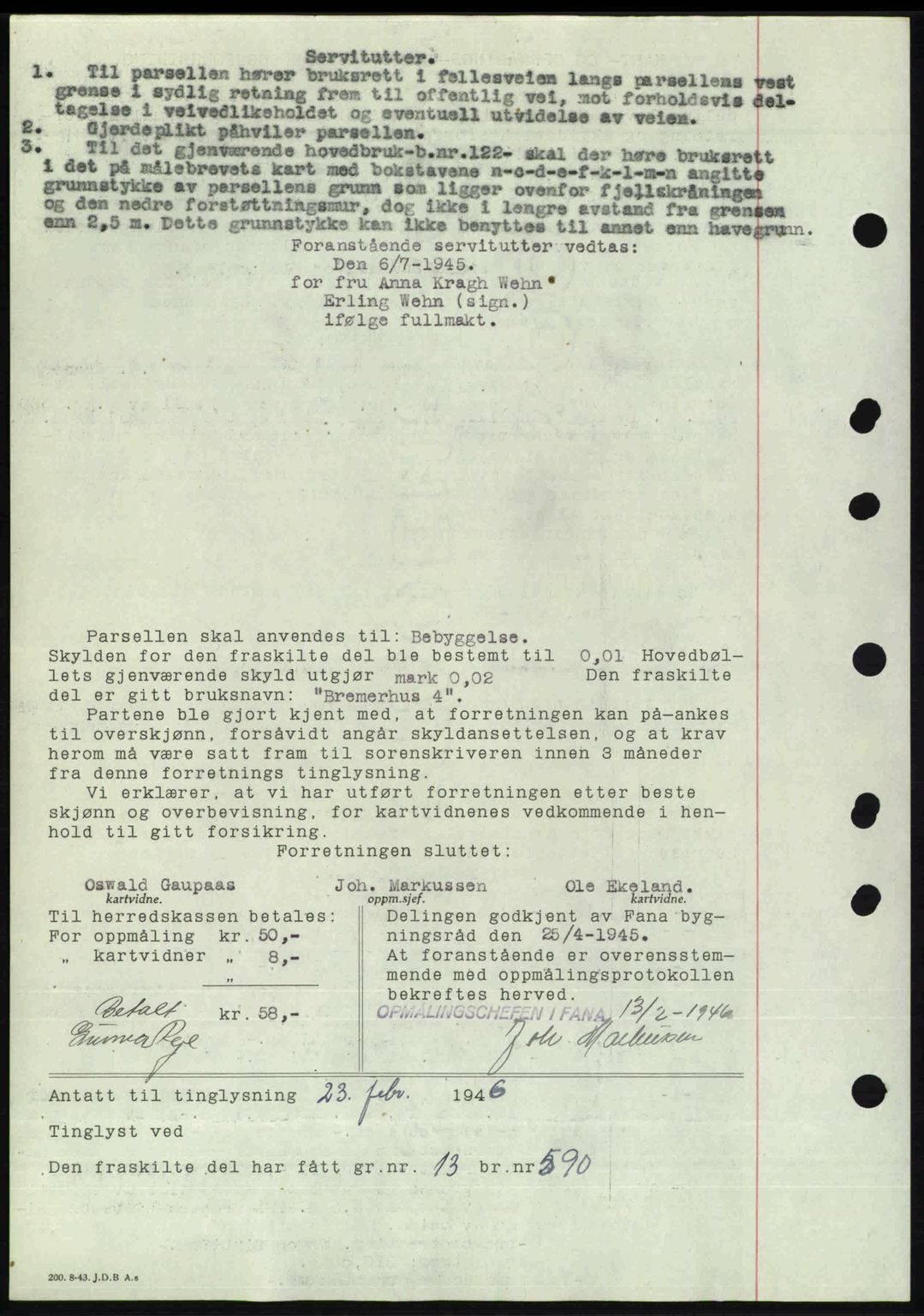 Midhordland sorenskriveri, SAB/A-3001/1/G/Gb/Gbj/L0022: Mortgage book no. A41-43, 1946-1946, Diary no: : 697/1946