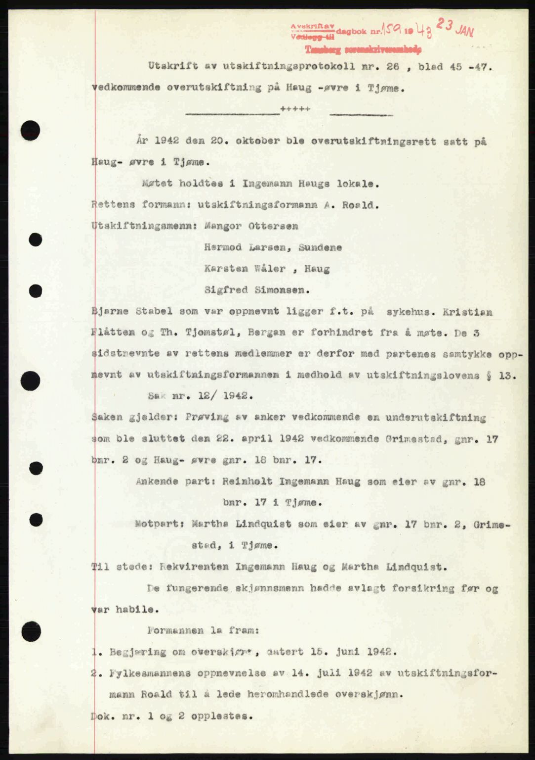 Tønsberg sorenskriveri, AV/SAKO-A-130/G/Ga/Gaa/L0012: Mortgage book no. A12, 1942-1943, Diary no: : 159/1943