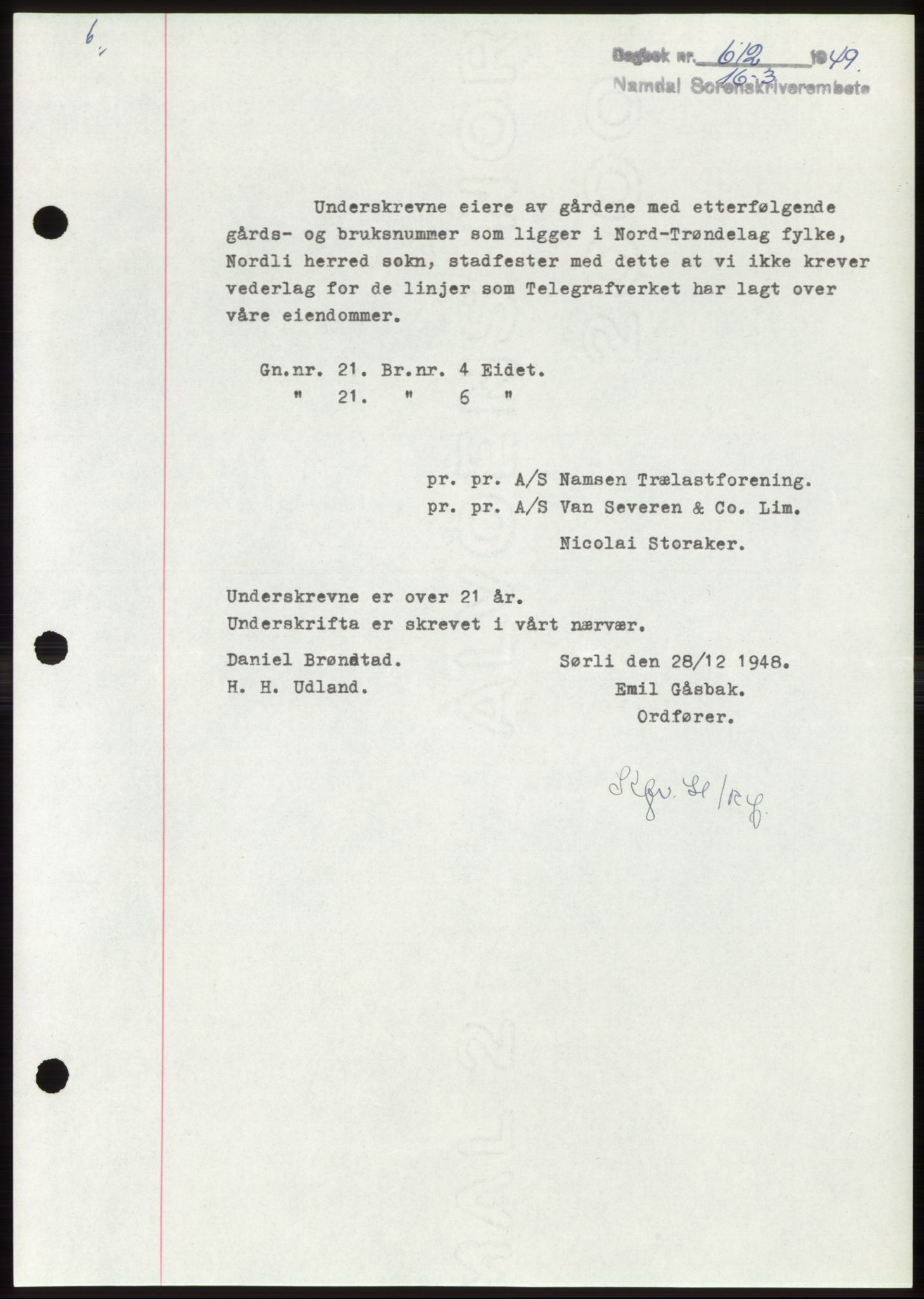 Namdal sorenskriveri, AV/SAT-A-4133/1/2/2C: Mortgage book no. -, 1949-1949, Diary no: : 612/1949