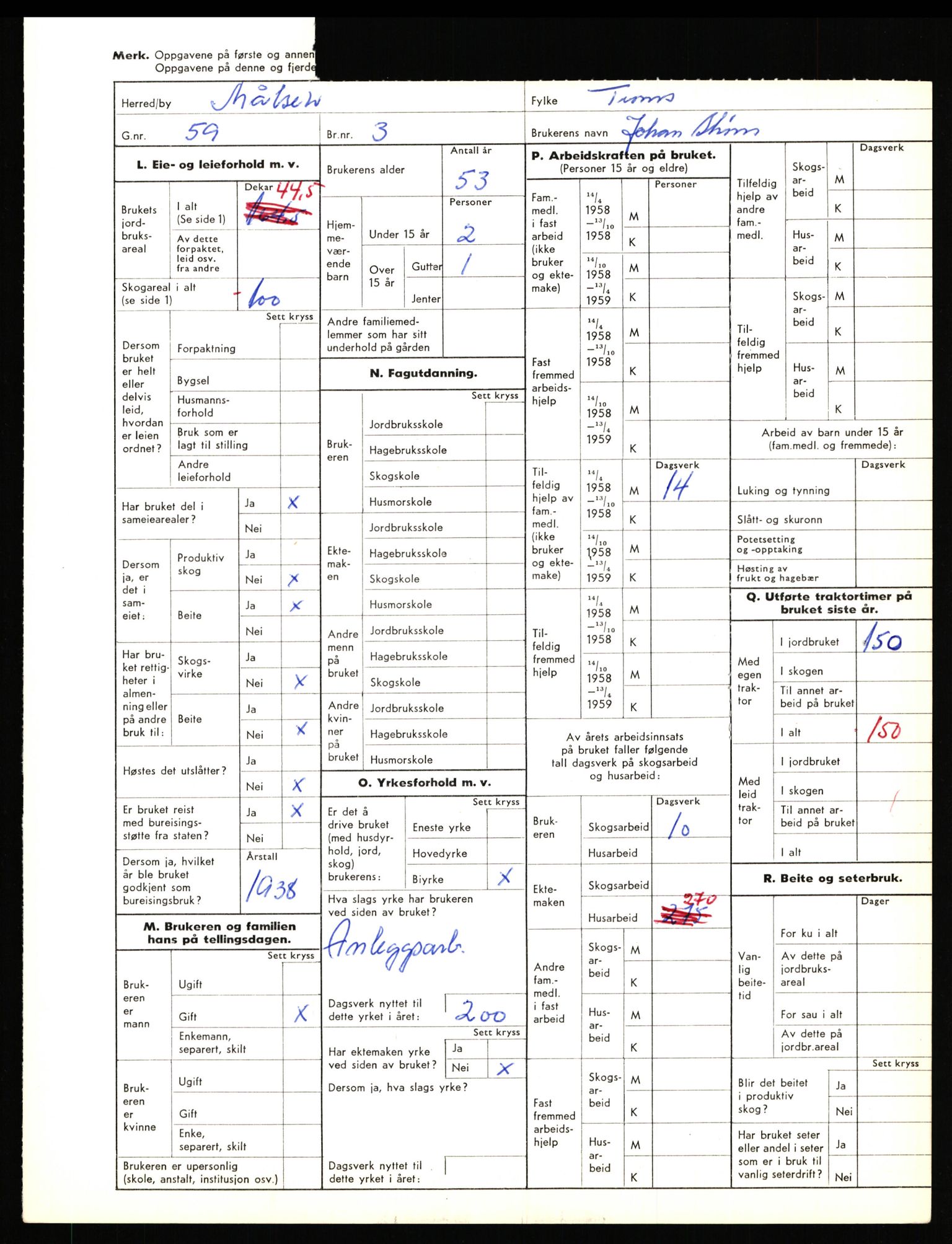 Statistisk sentralbyrå, Næringsøkonomiske emner, Jordbruk, skogbruk, jakt, fiske og fangst, AV/RA-S-2234/G/Gd/L0655: Troms: 1924 Målselv (kl. 4-10), 1959, p. 1456