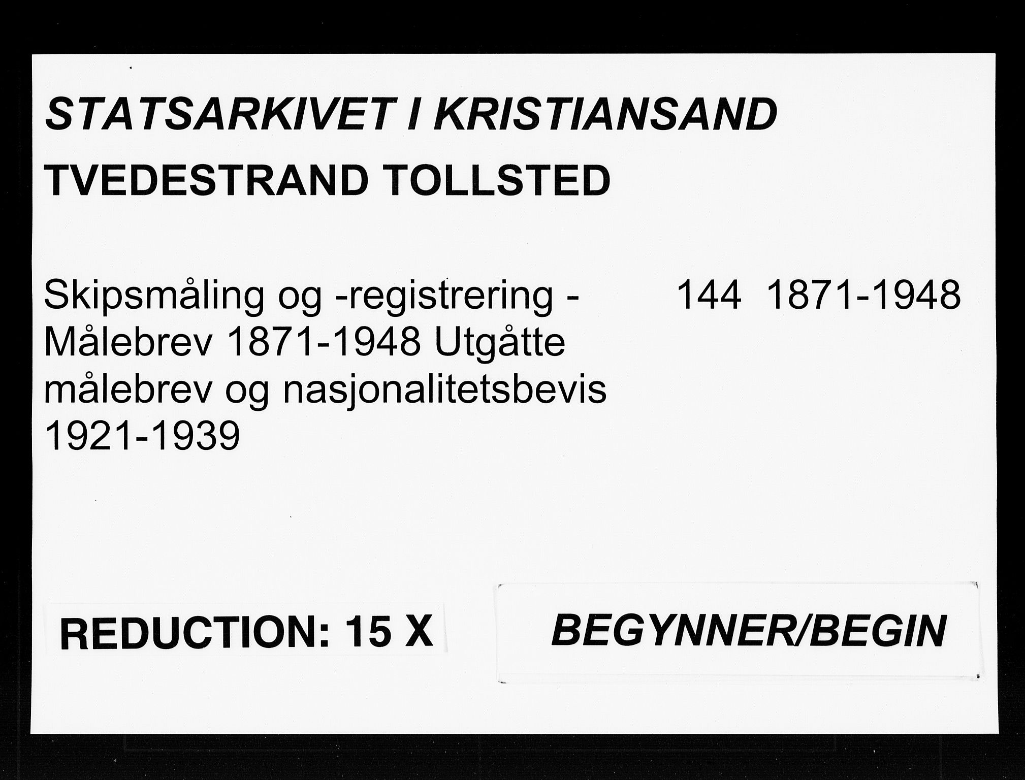 Tvedestrand tollsted, AV/SAK-1351-0011/H/Ha/L0144: Målebrev, 1871-1948, p. 1